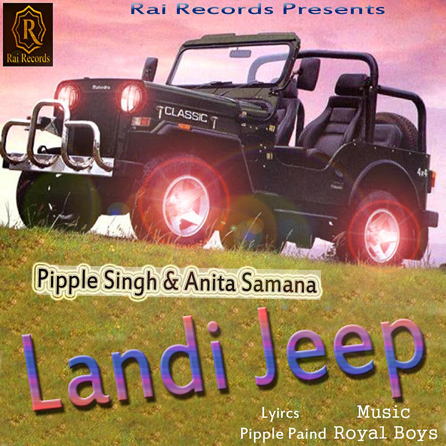 Pipple Singh - Landi Jeep