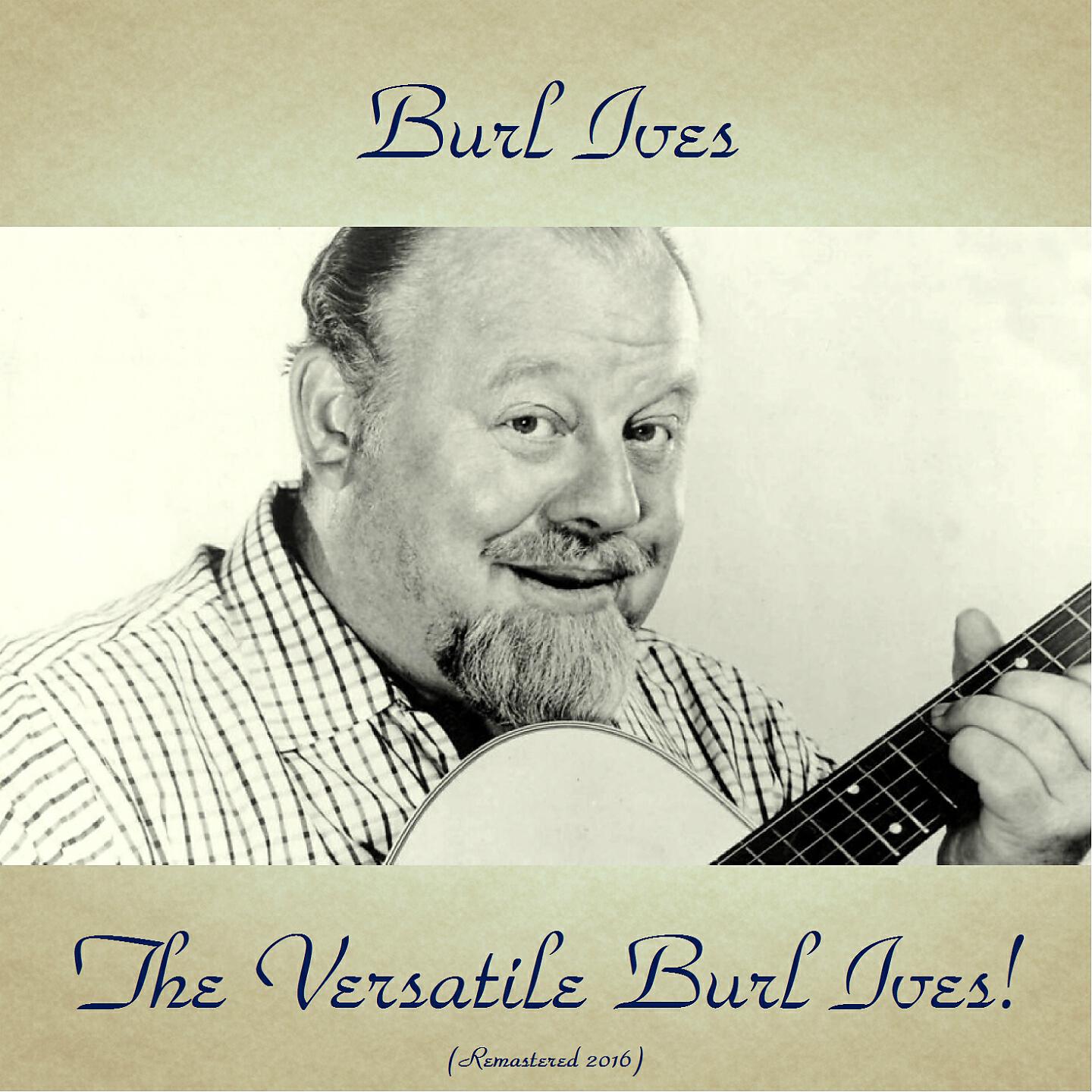 Burl Ives - Delia (Remastered 2016)