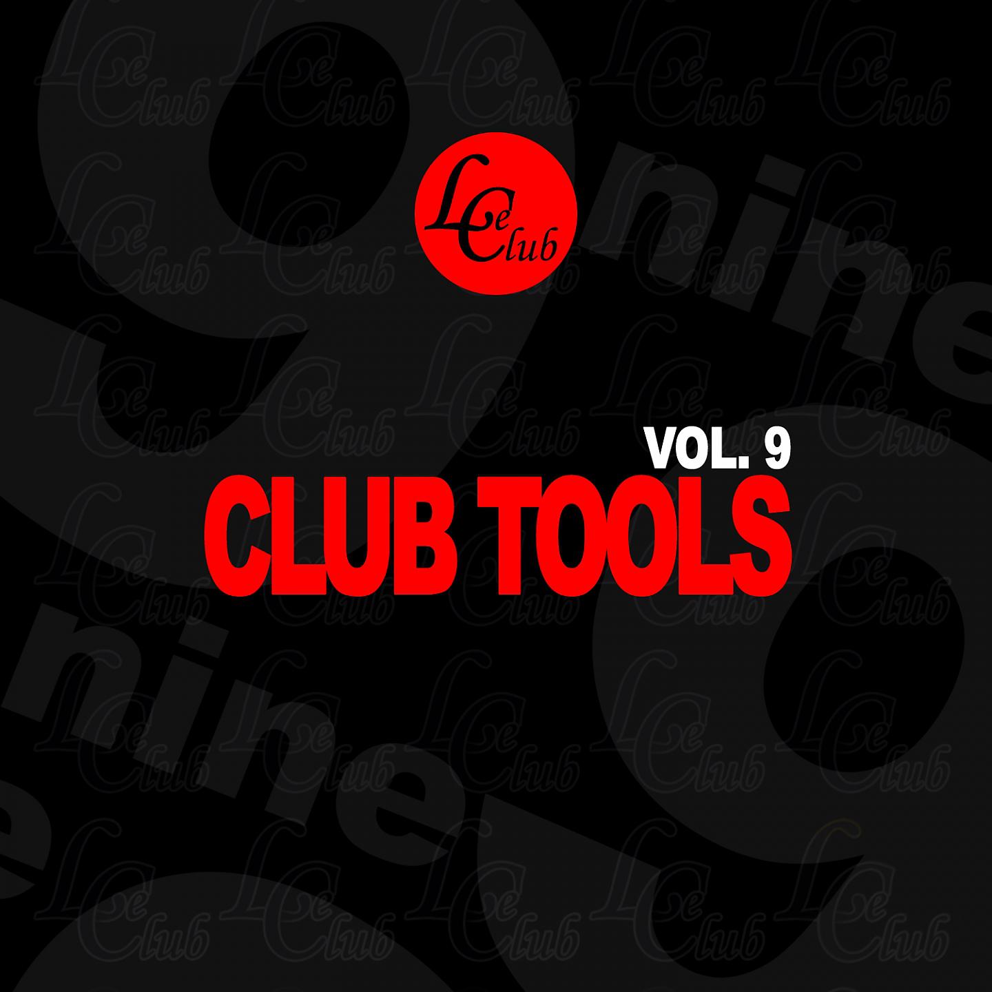 Постер альбома Club Tools, Vol. 9