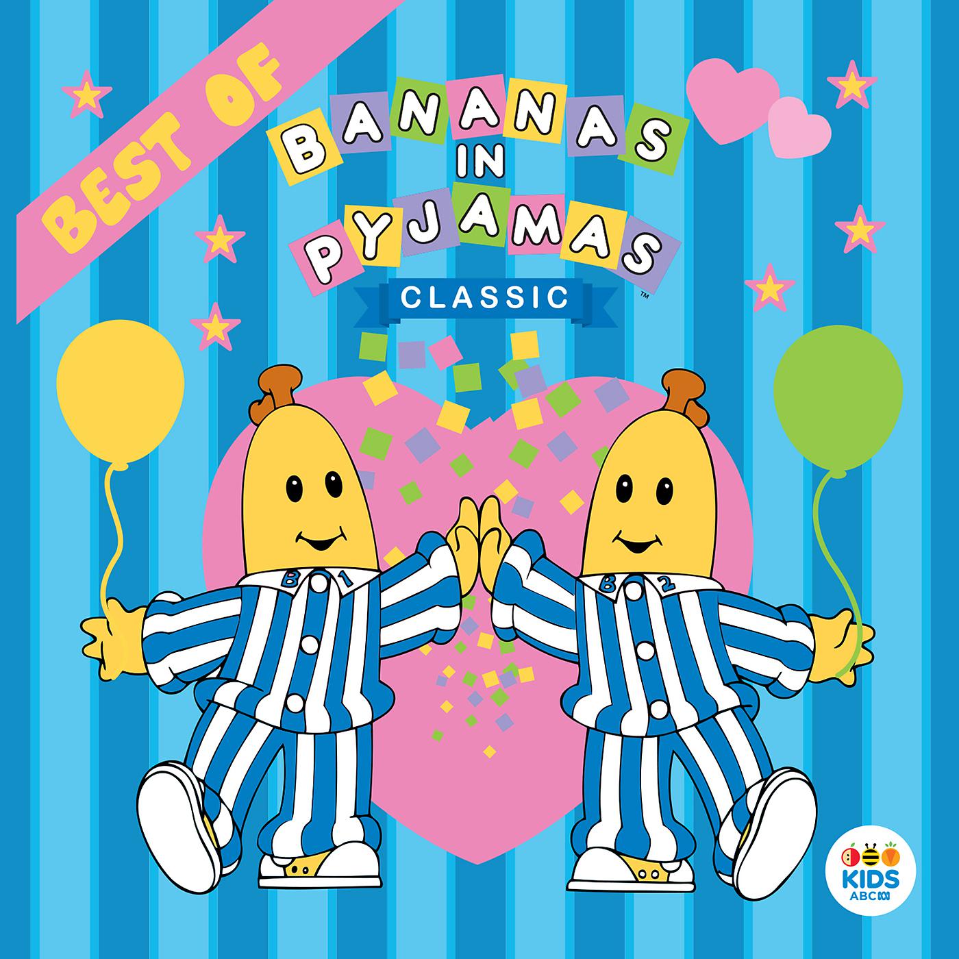 Постер альбома Classic Bananas In Pyjamas: Best Of