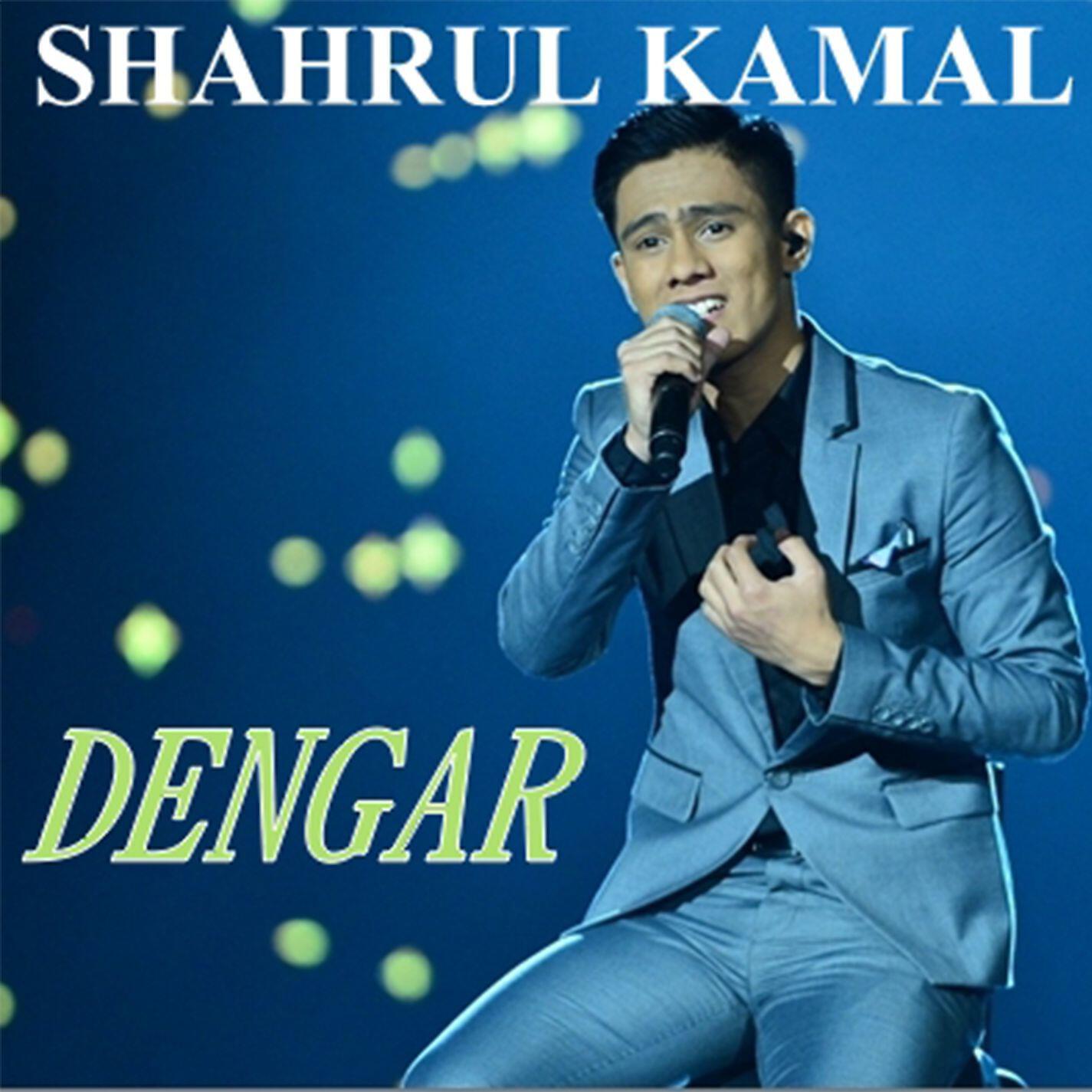 Shahrul Kamal - Dengar