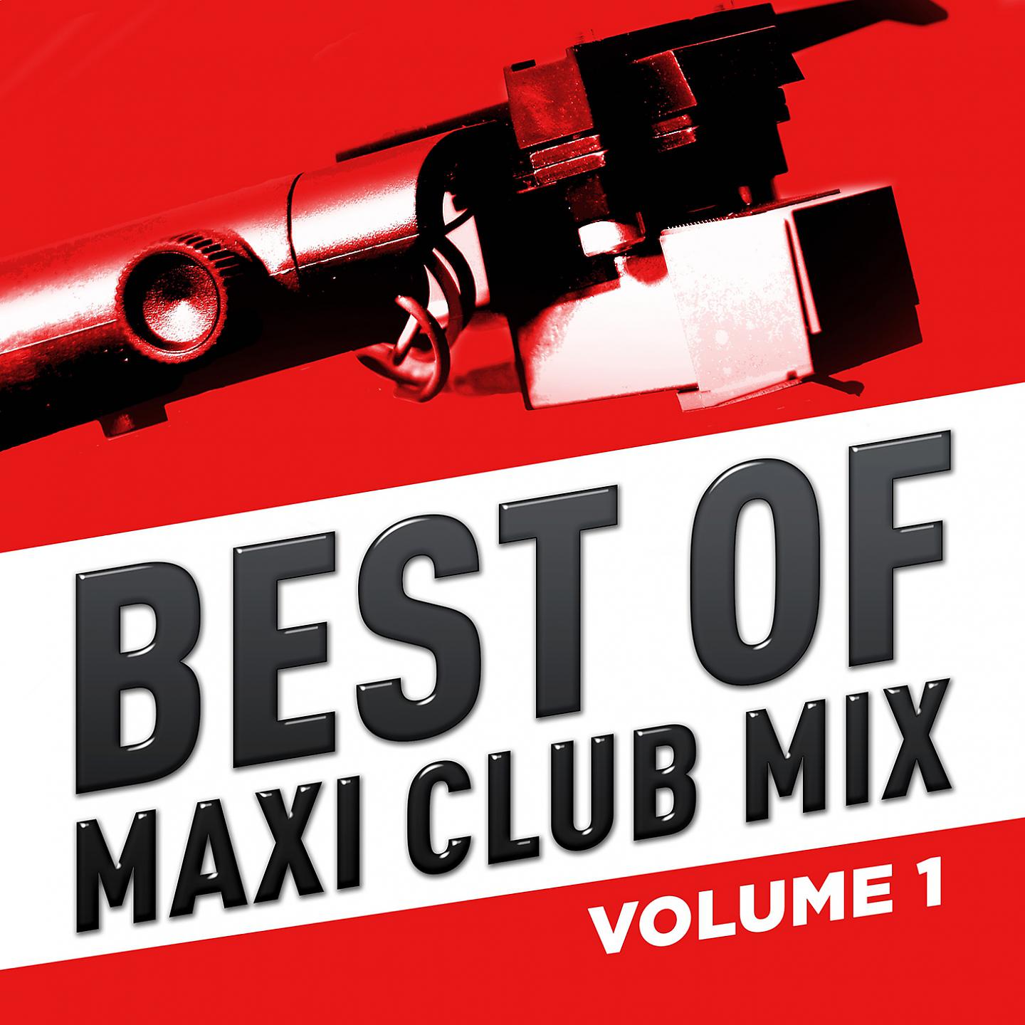 Постер альбома Best of Maxi Club Mix, Vol. 1