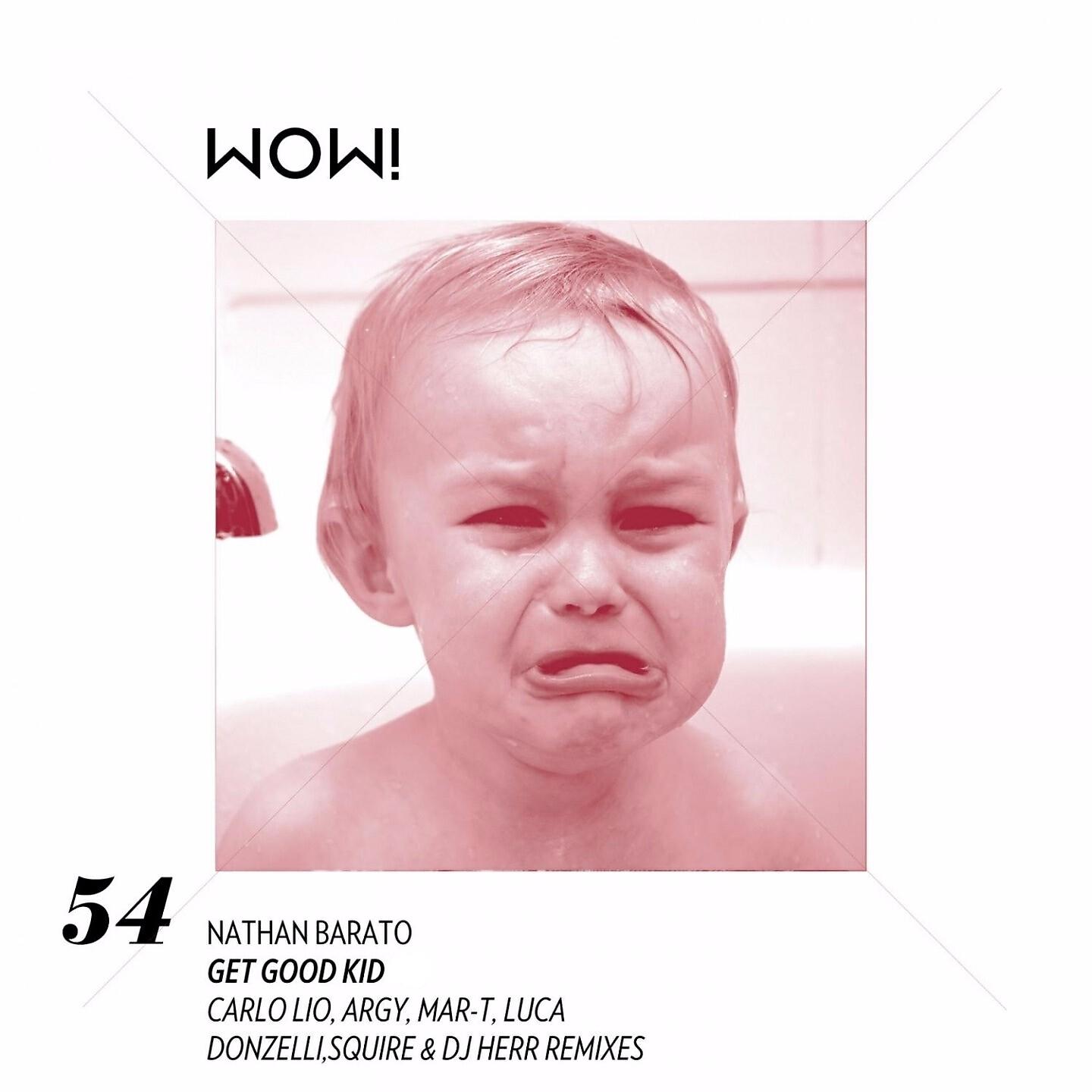 Nathan Barato - Get Good Kid (Argy Remix)