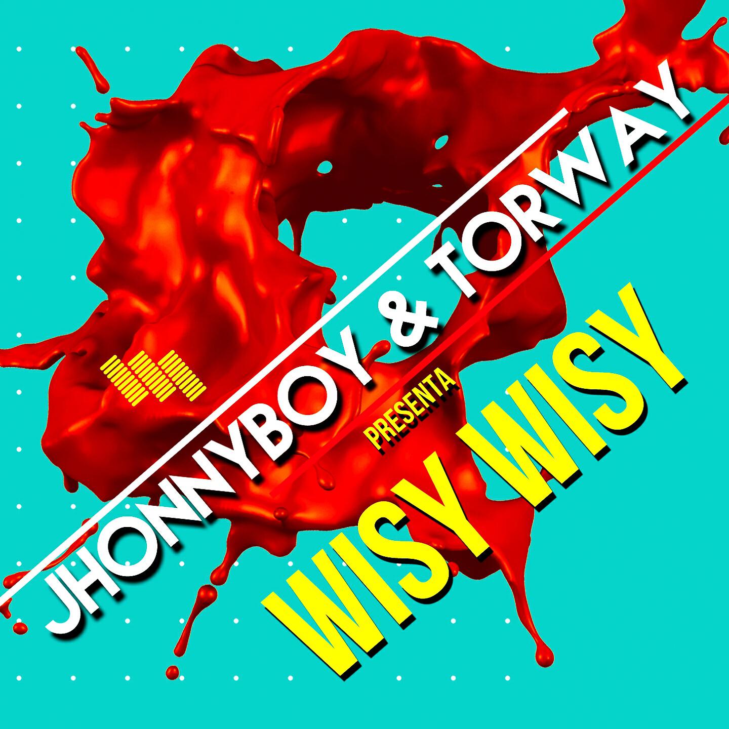 JhonnyBoy - Wisy Wisy