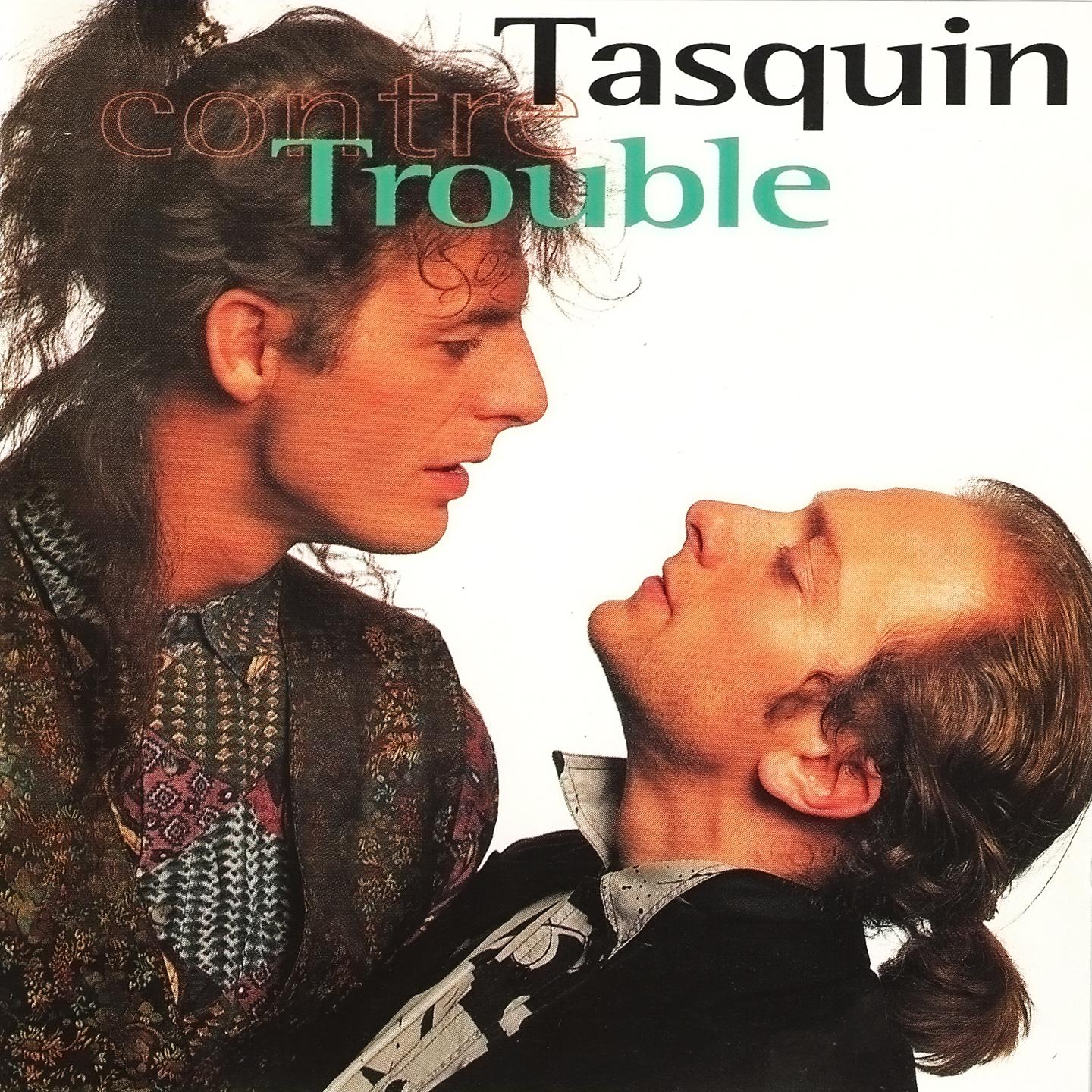 Постер альбома Tasquin contre Trouble