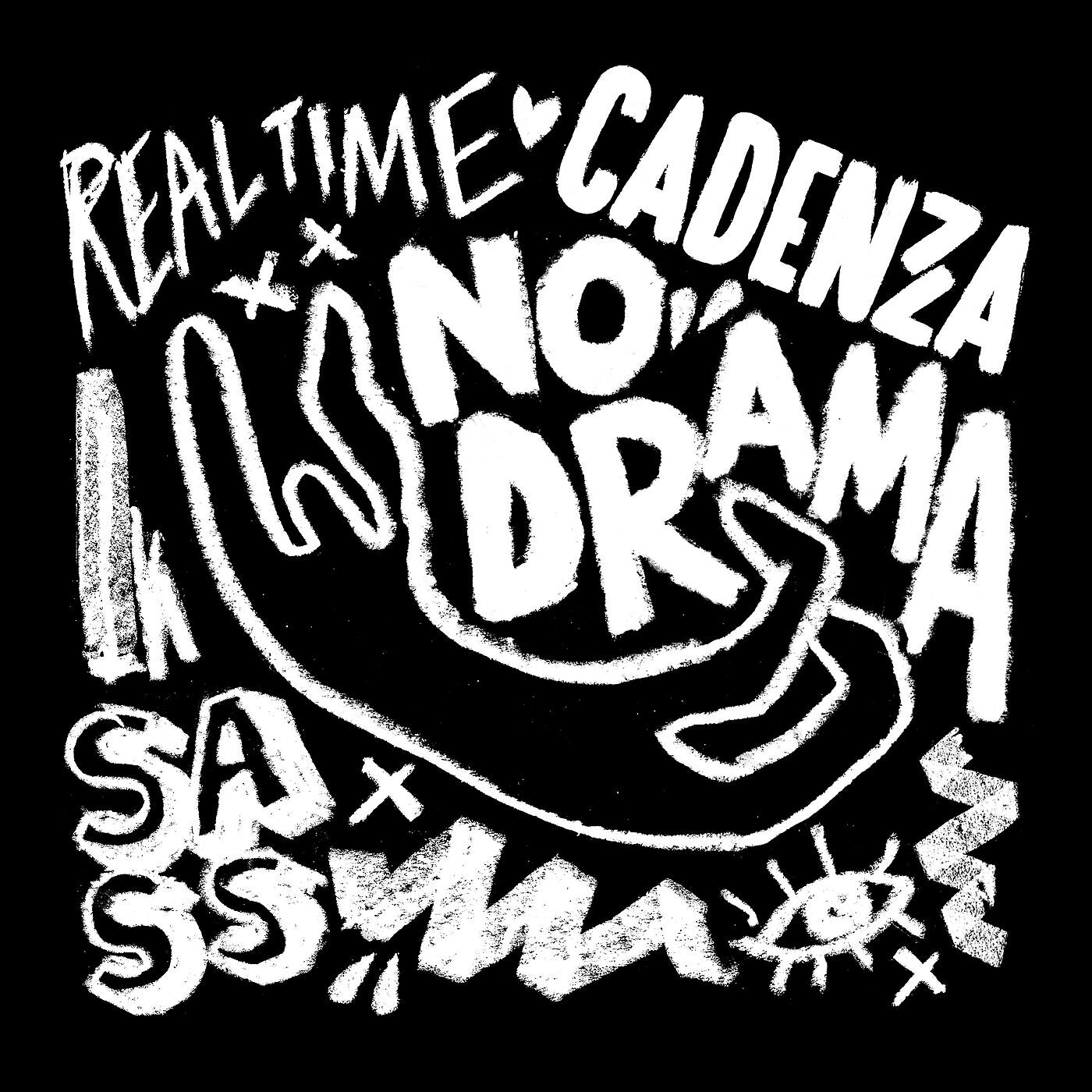 Cadenza - No Drama (Mystry Remix)