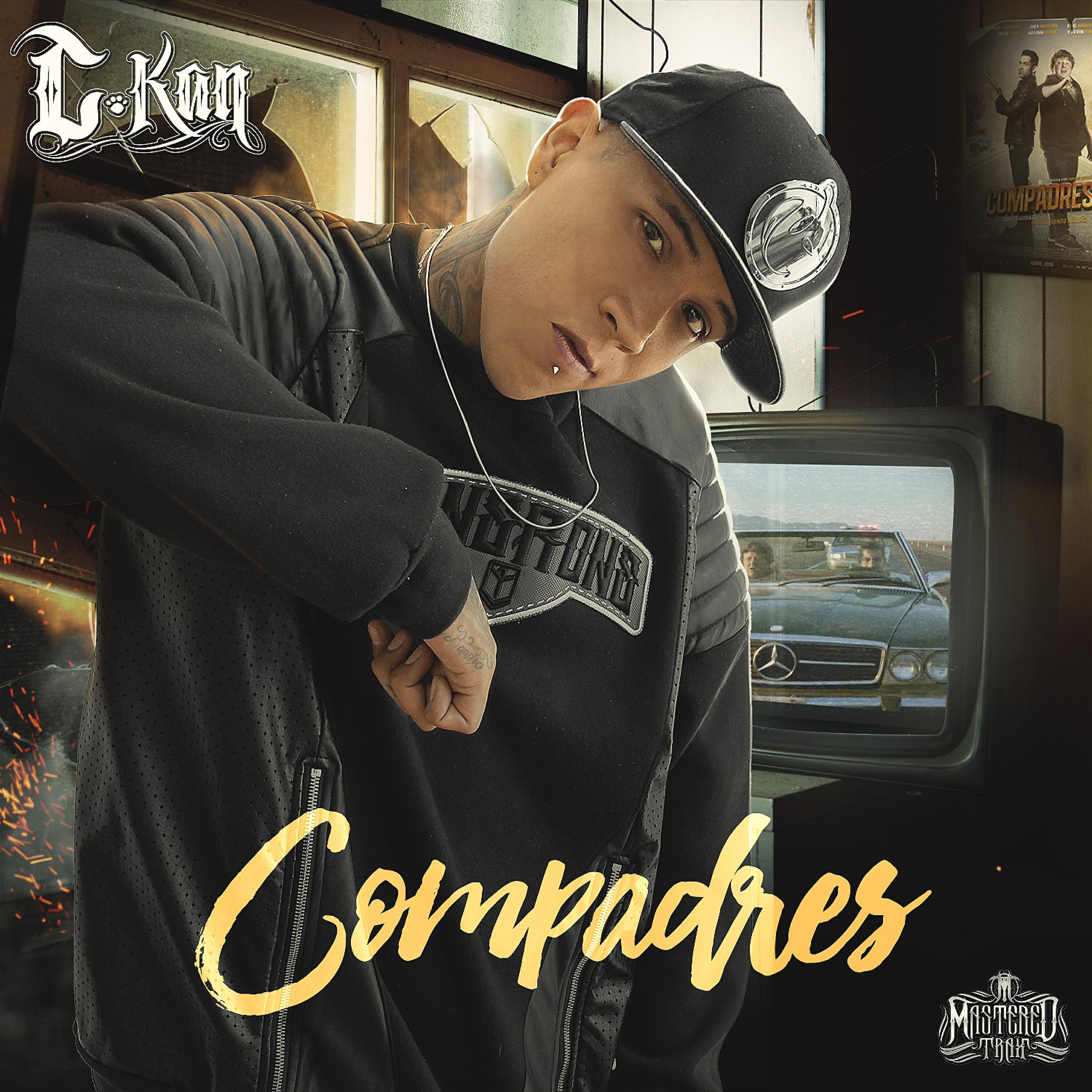 C-Kan - Compadres (From 