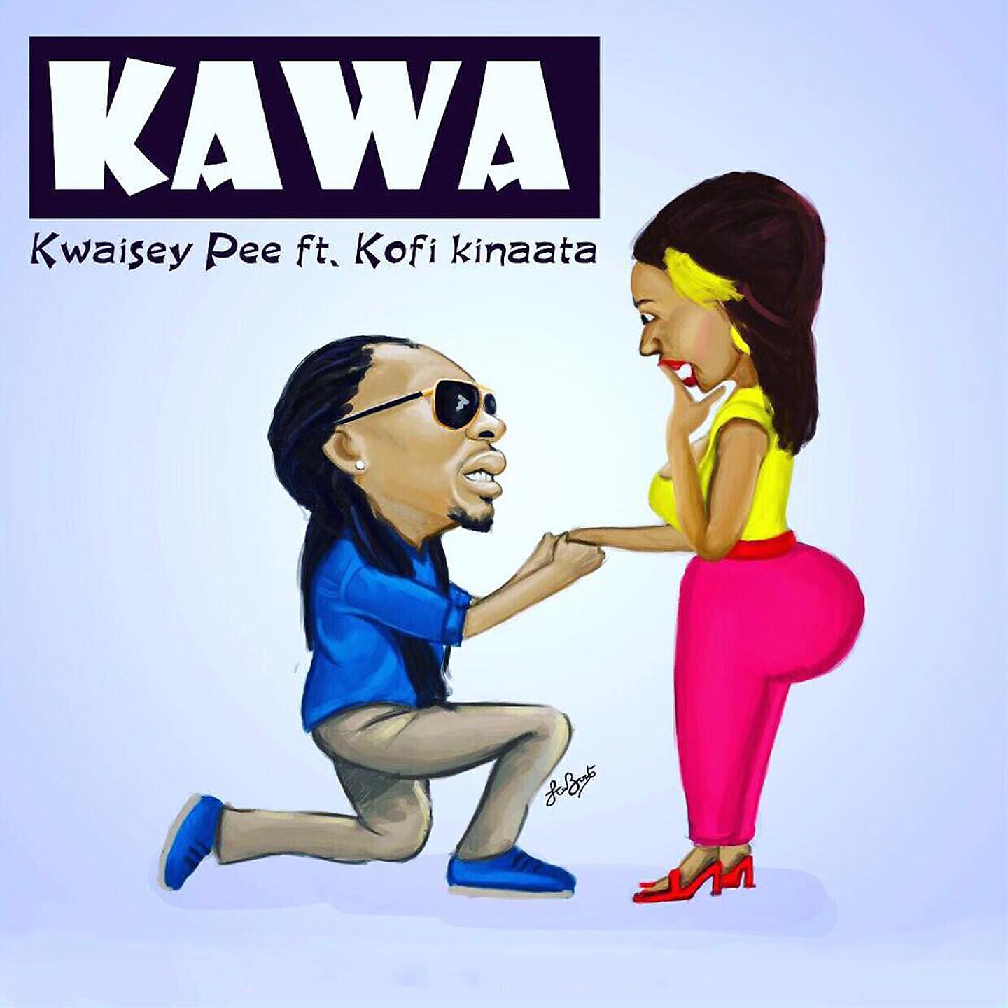 Kwaisey Pee - Kawa