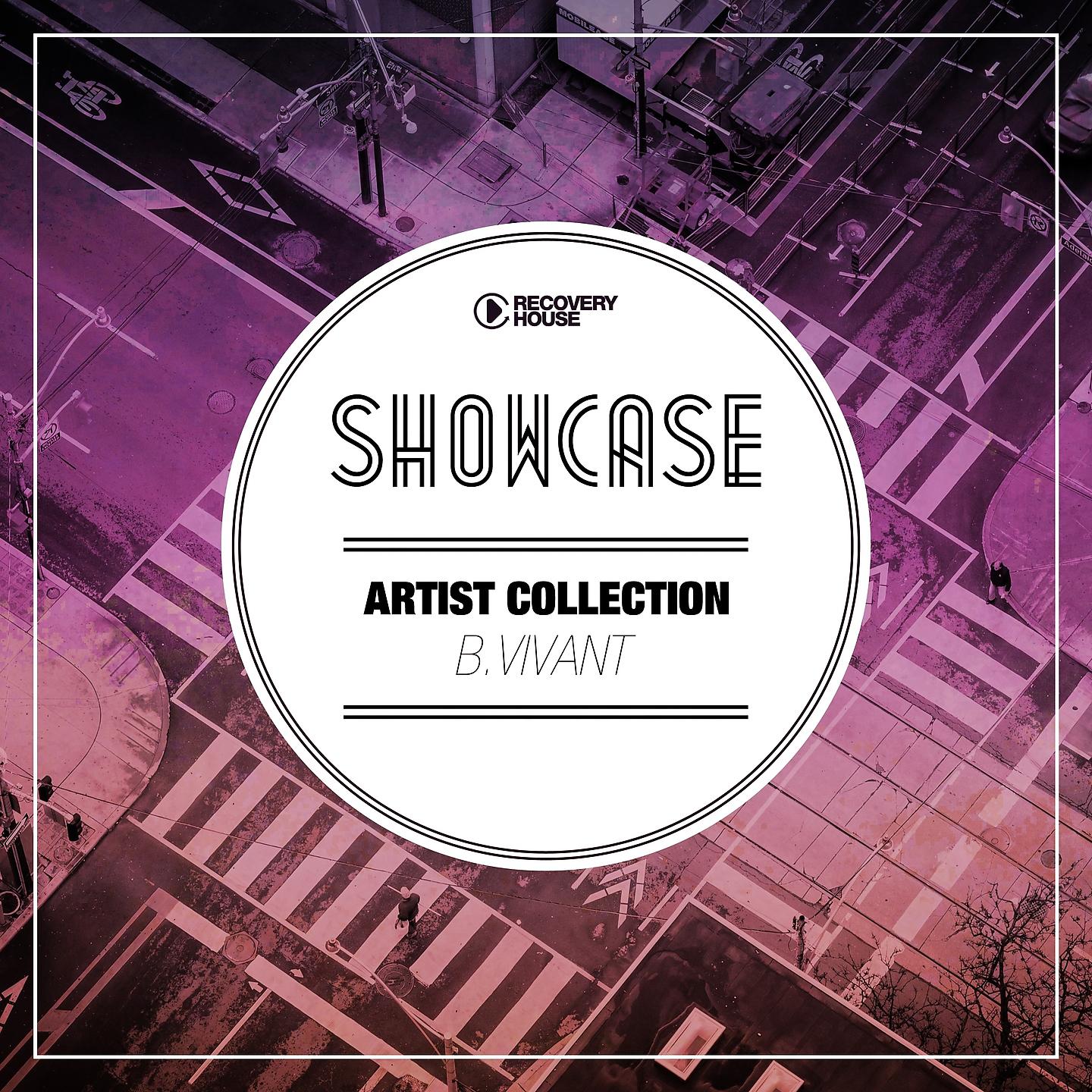 Постер альбома Showcase - Artist Collection B.Vivant