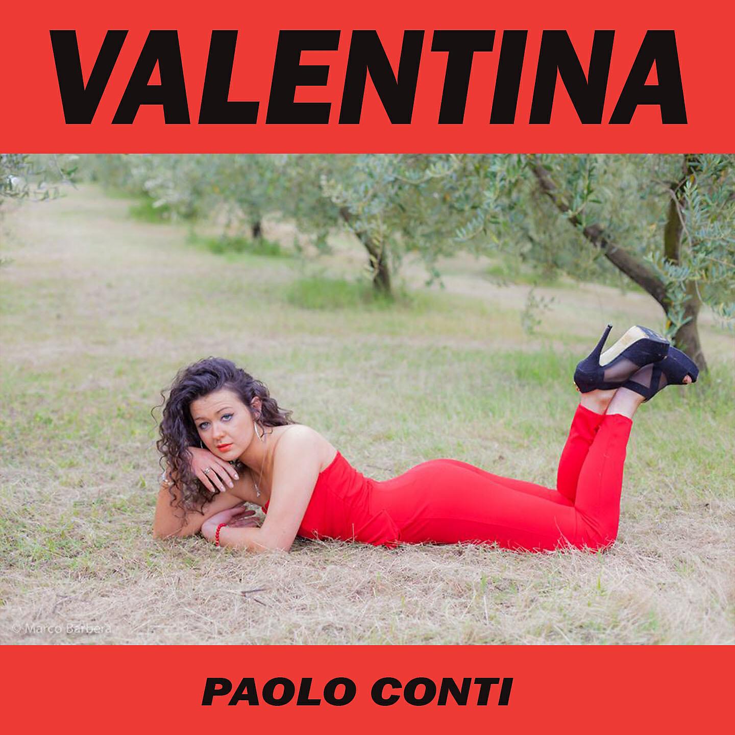 Paolo Conti - Valentina