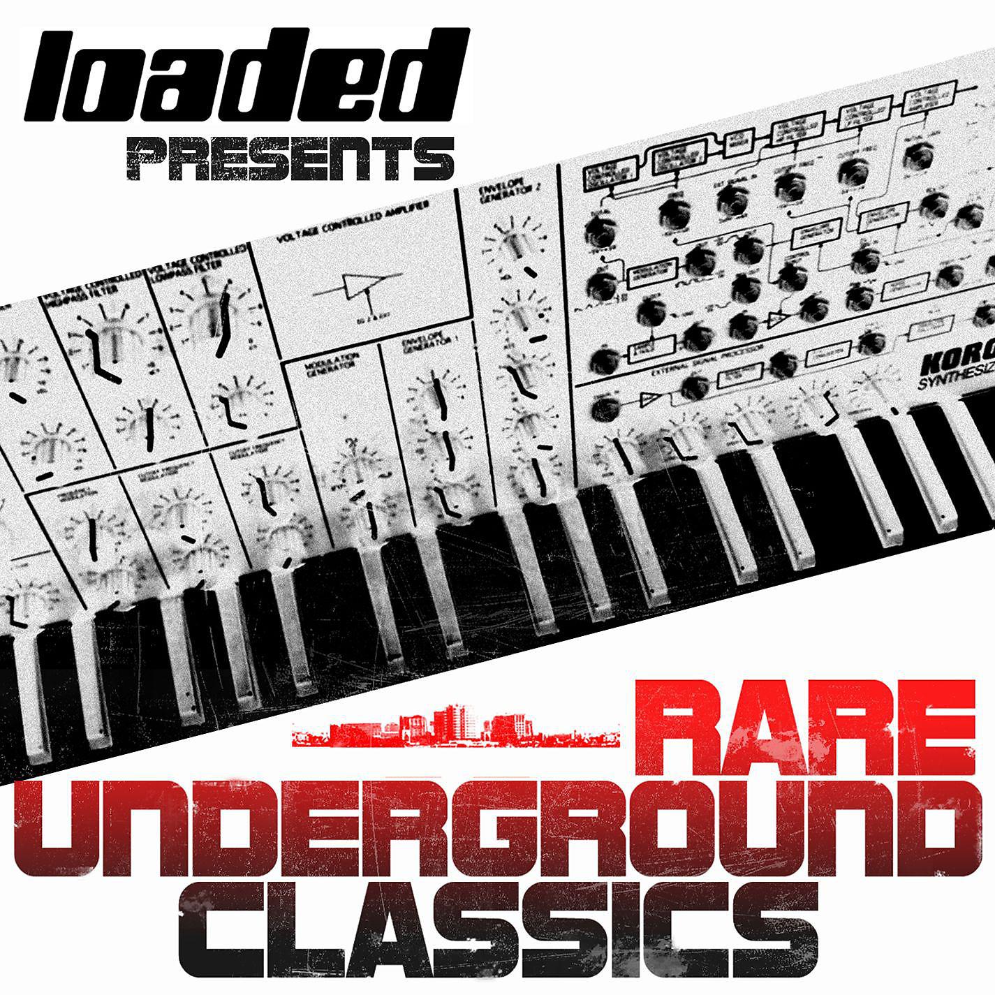 Постер альбома Loaded Presents (Rare Underground Classics)