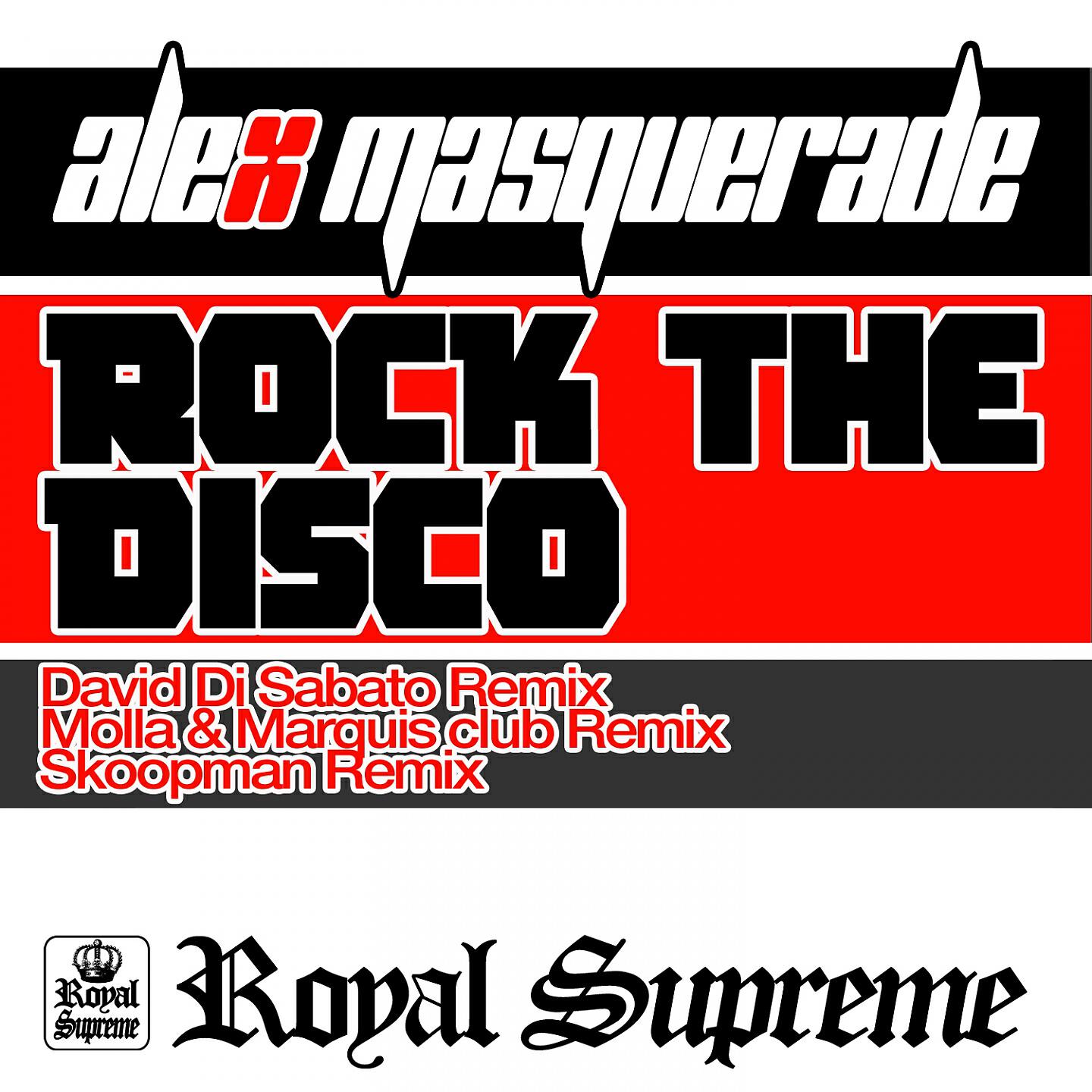 Alex Masquerade - Rock the Disco (Molla & Marquis Club Remix)
