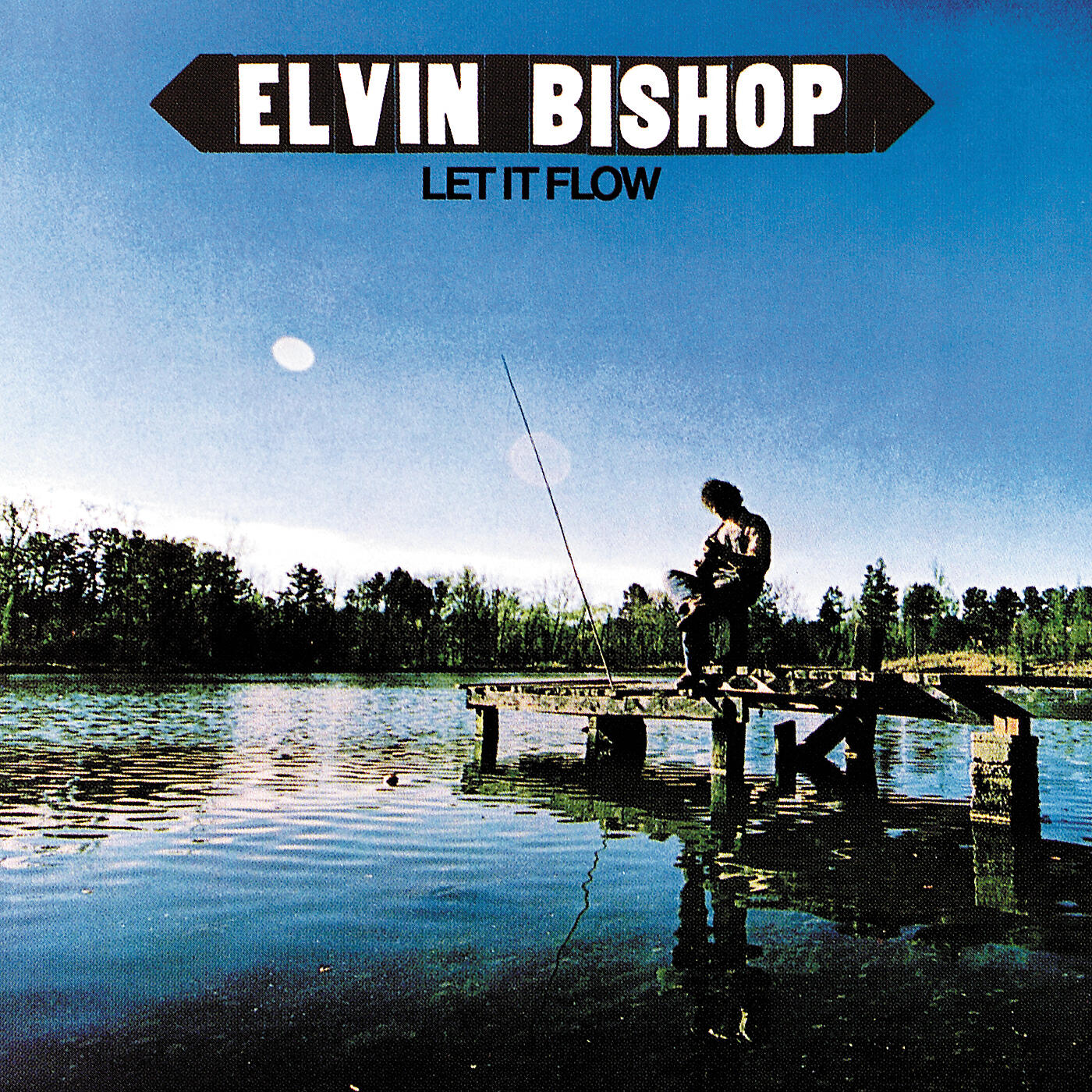 Elvin Bishop - Can't Go Back