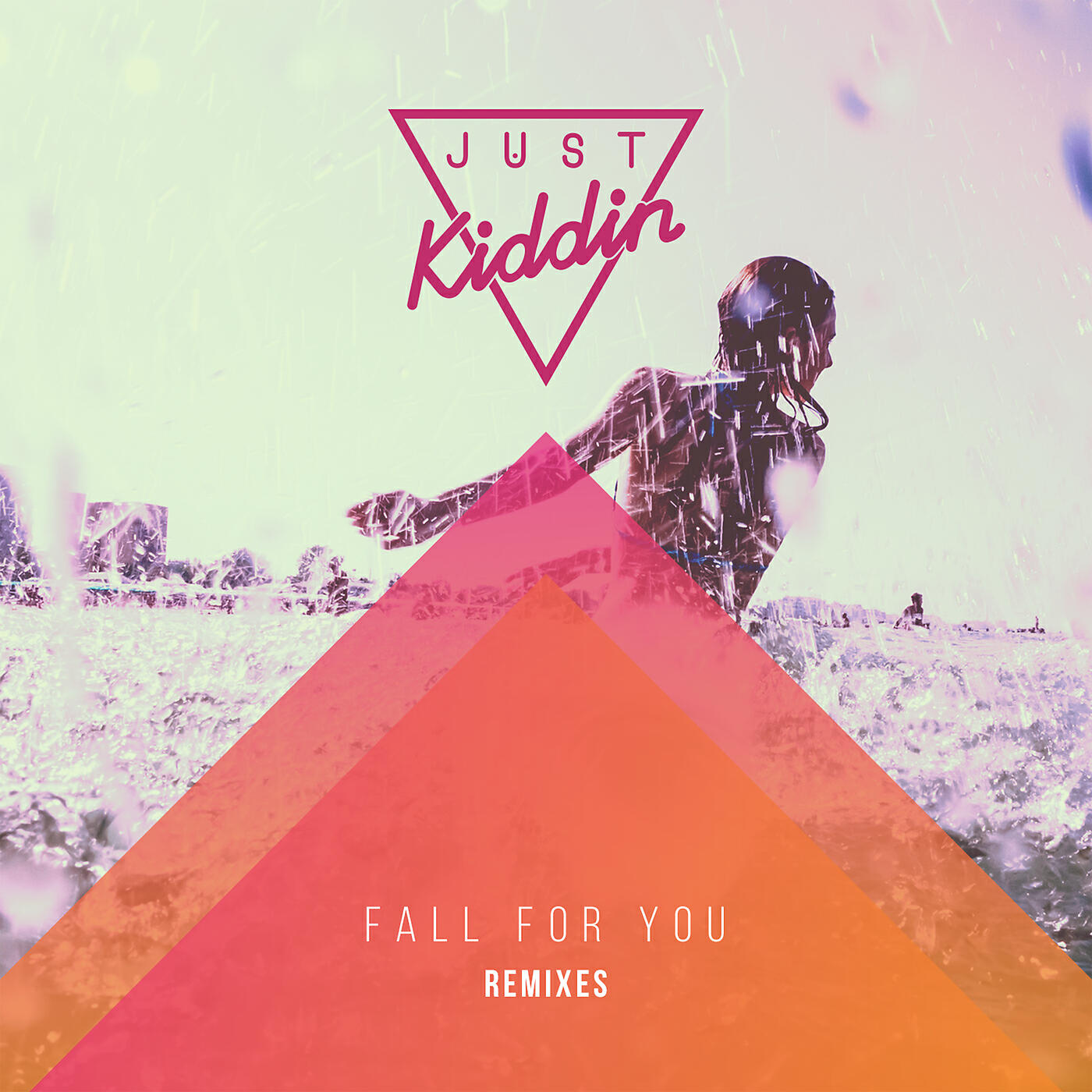 Just Kiddin - Fall for You (Unorthodox Remix)