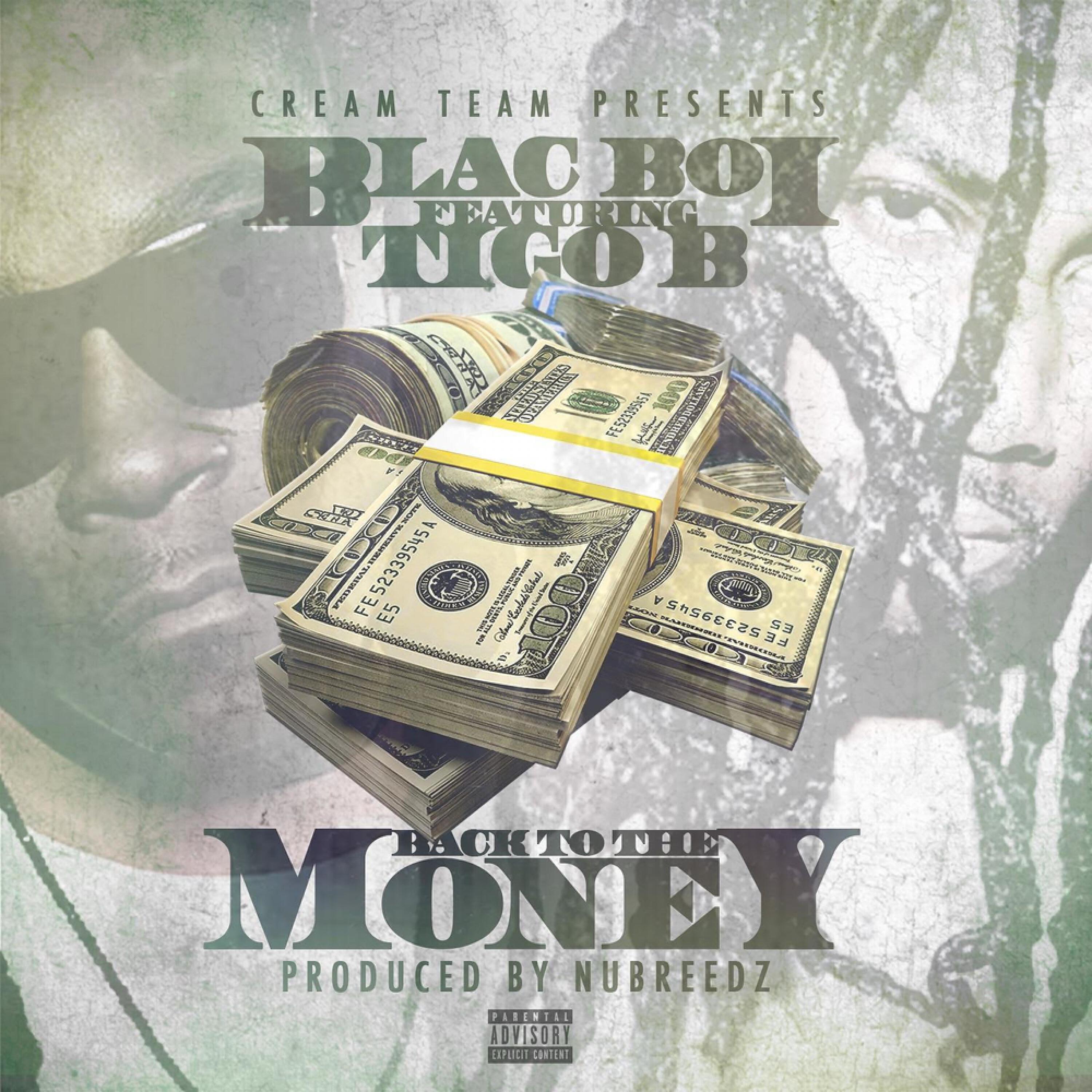 Blacboi - Back to the Money (feat. Tigo B)