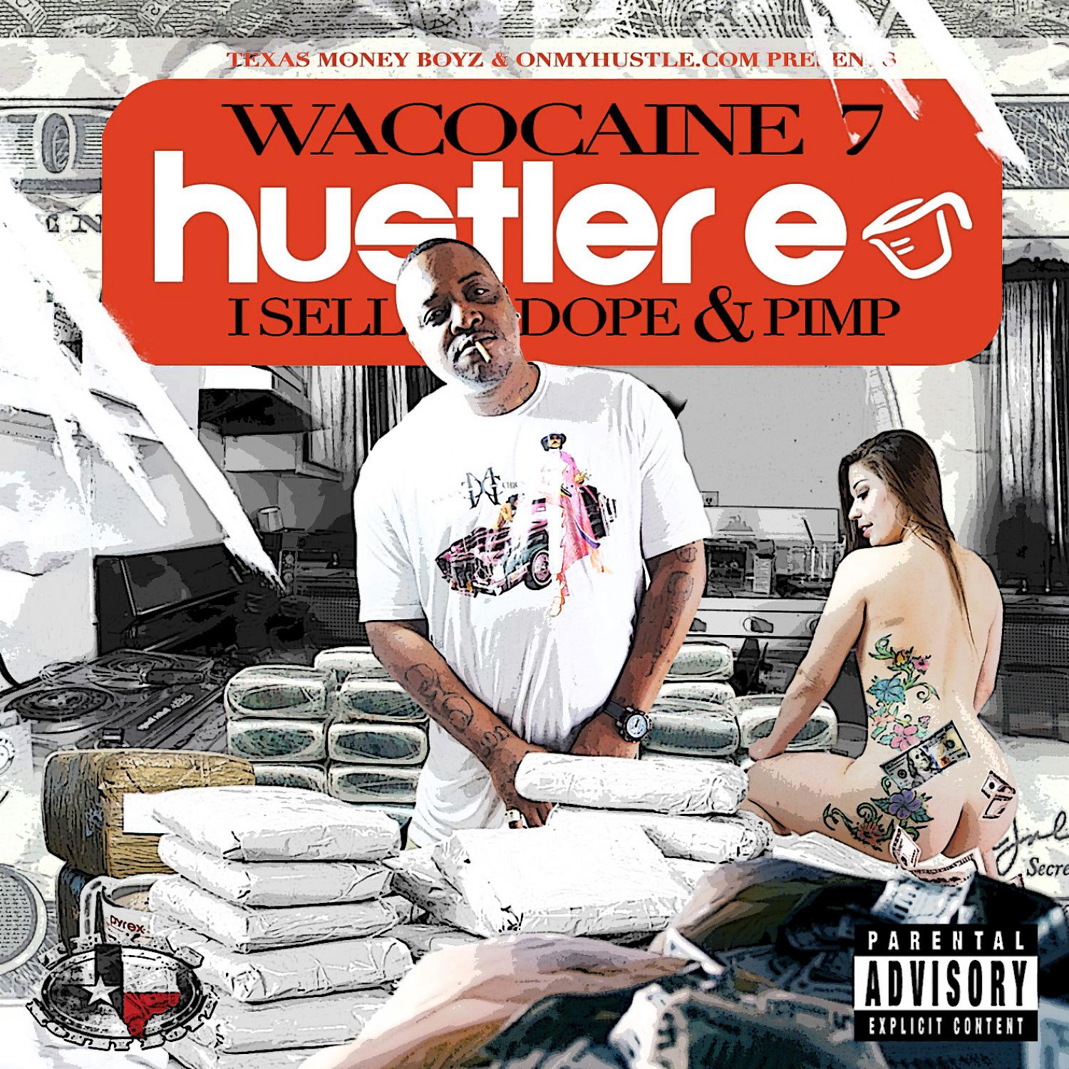 Постер альбома Wacocaine 7: I Sell Dope & Pimp