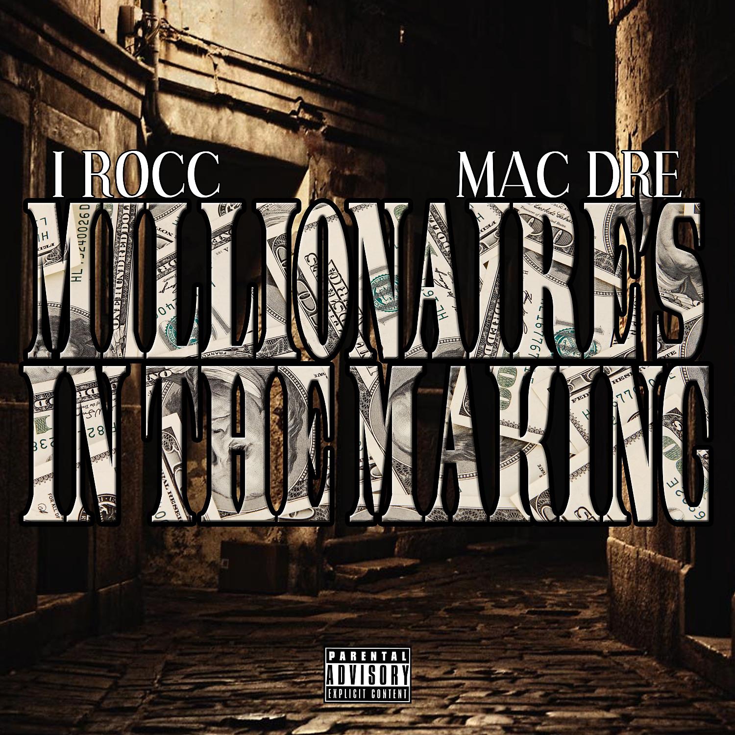 Постер альбома Millionaire's In The Making (feat. Mac Dre) - Single