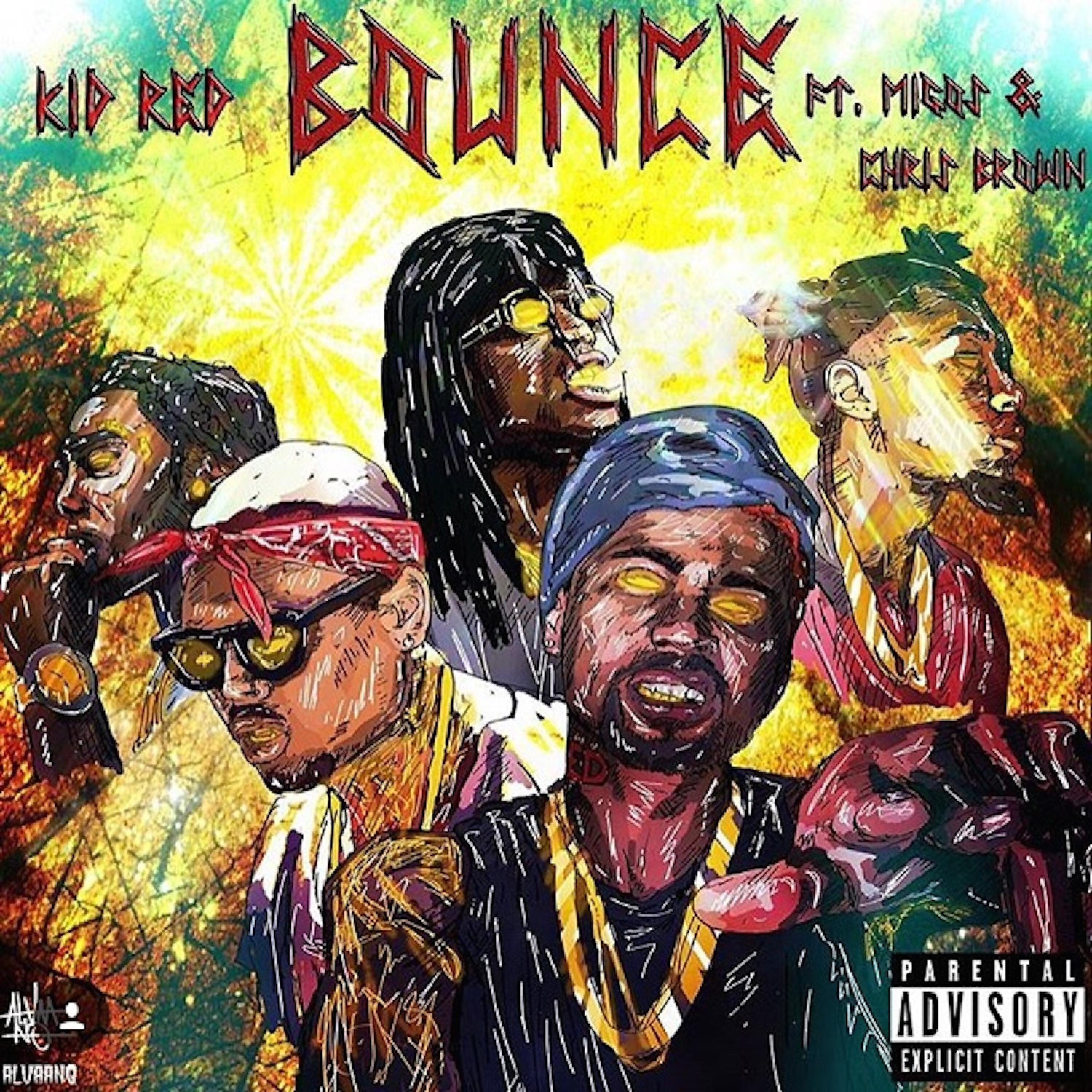 Kid Red - Bounce (feat. Chris Brown & Migos)