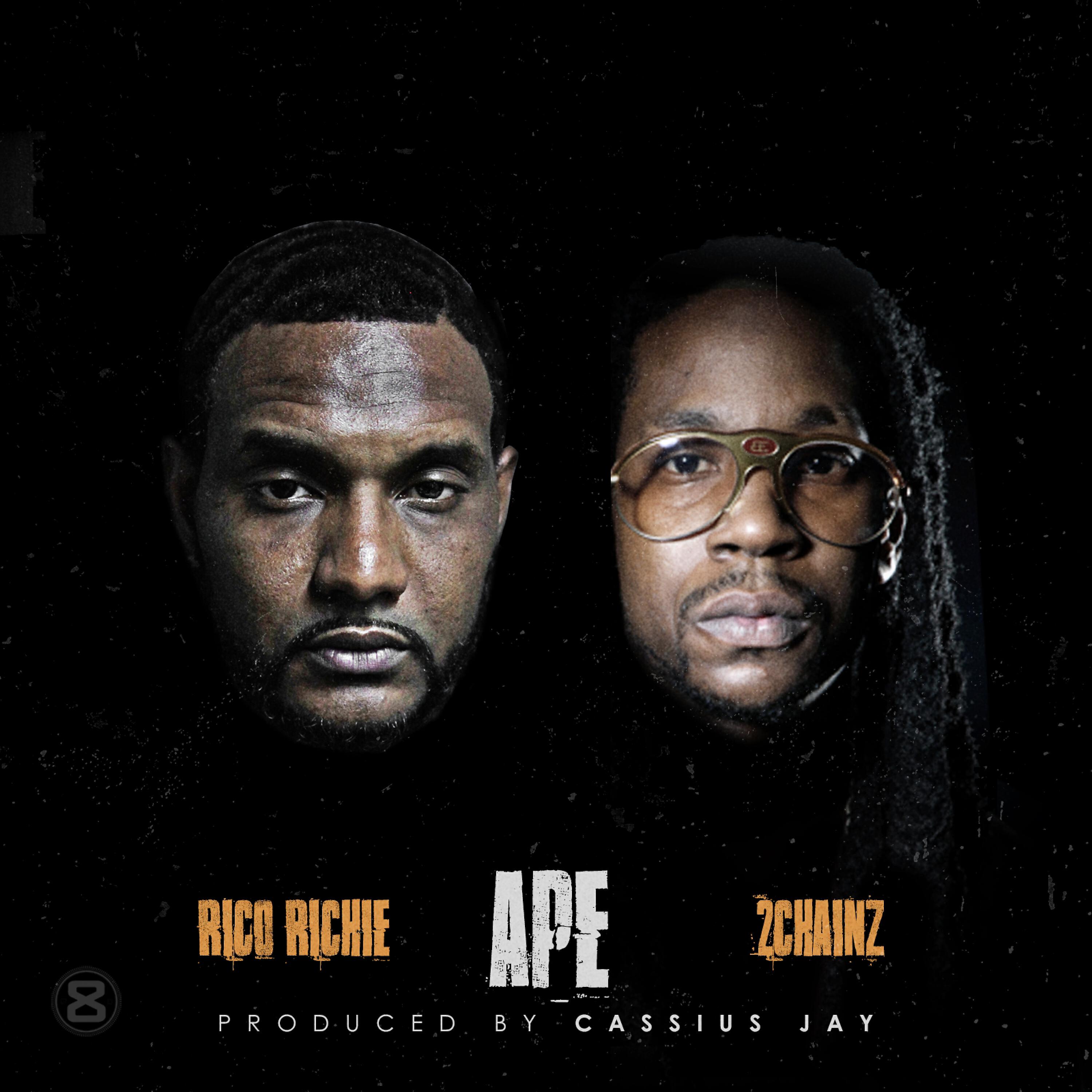 Rico Richie - Ape (feat. 2 Chainz)