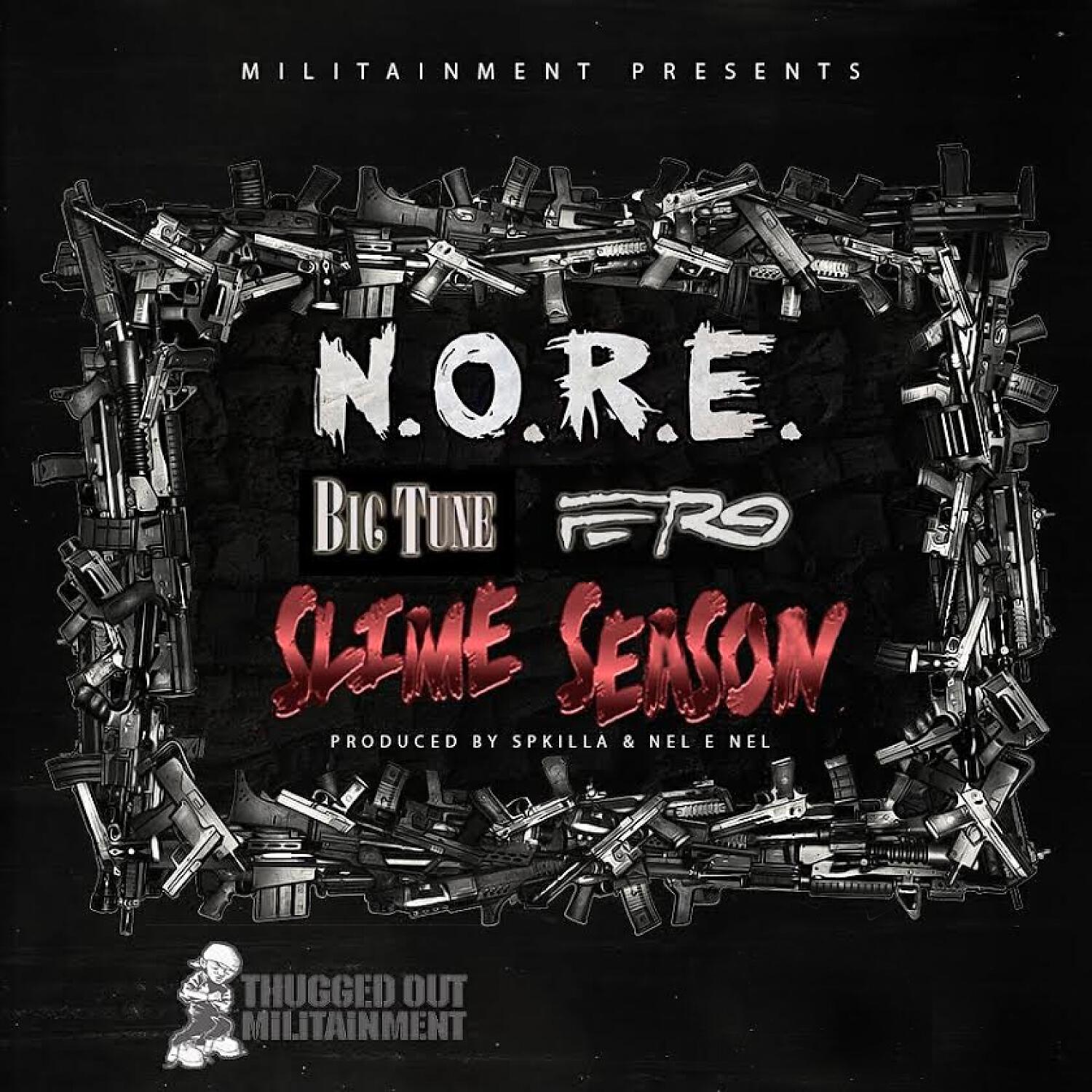 N.O.R.E. - Slime Season (feat. Big Tune & A$AP Ferg)