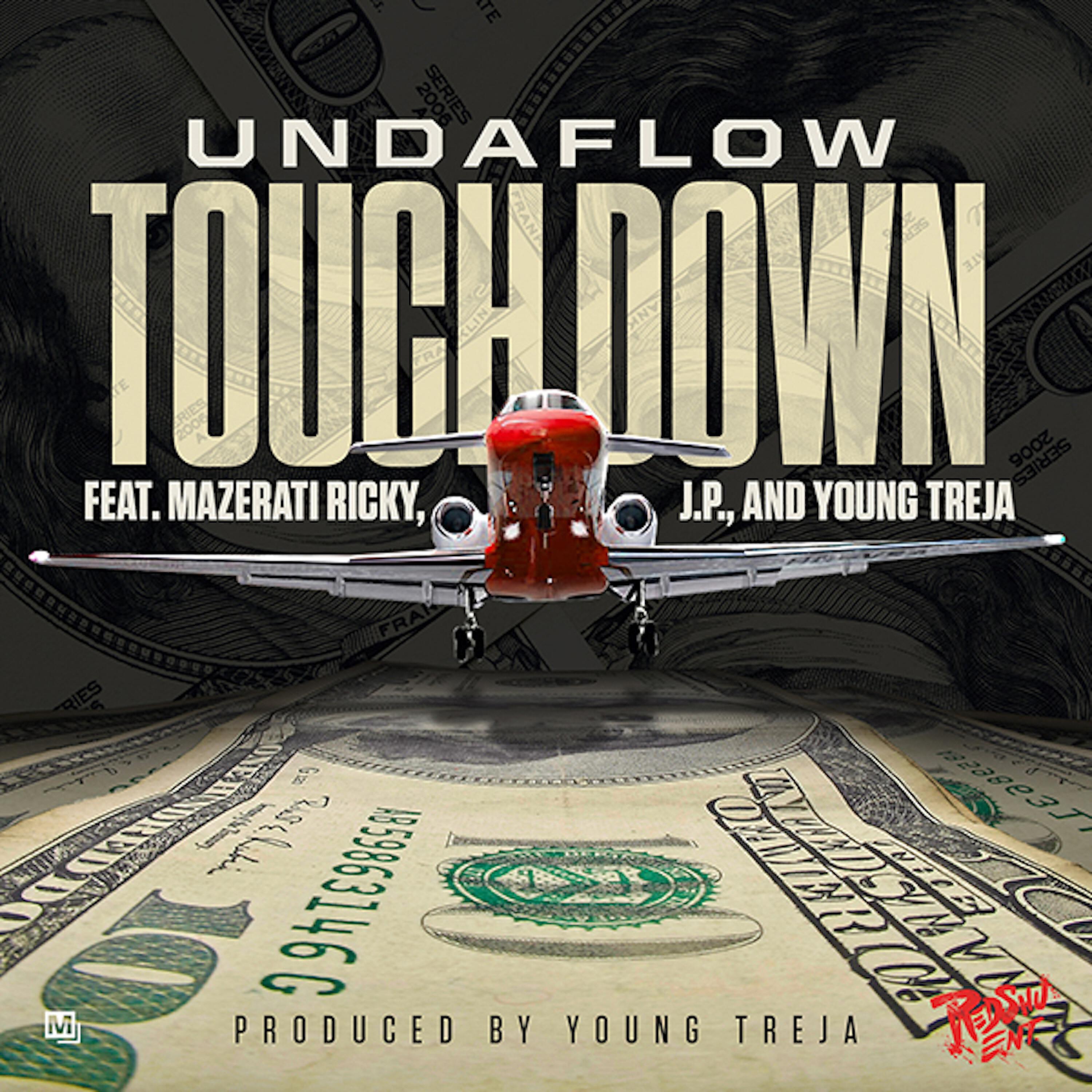 Undaflow - Touchdown (feat. Mazerati Ricky, J.P. & Young Treja)