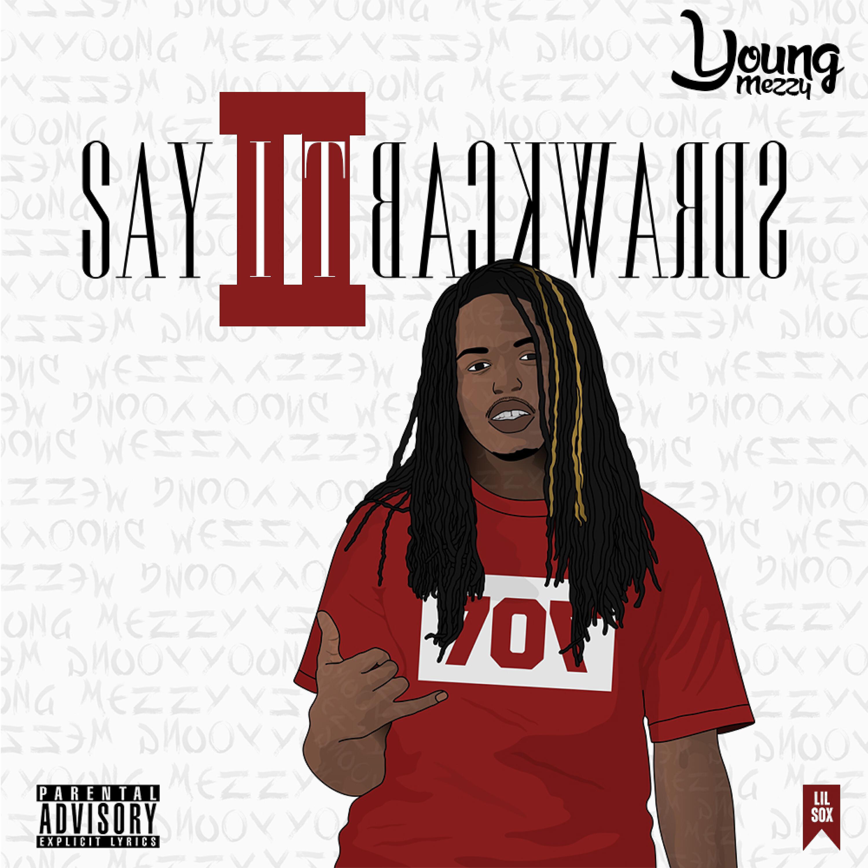 Young Mezzy - Only Way (feat. Bonez)