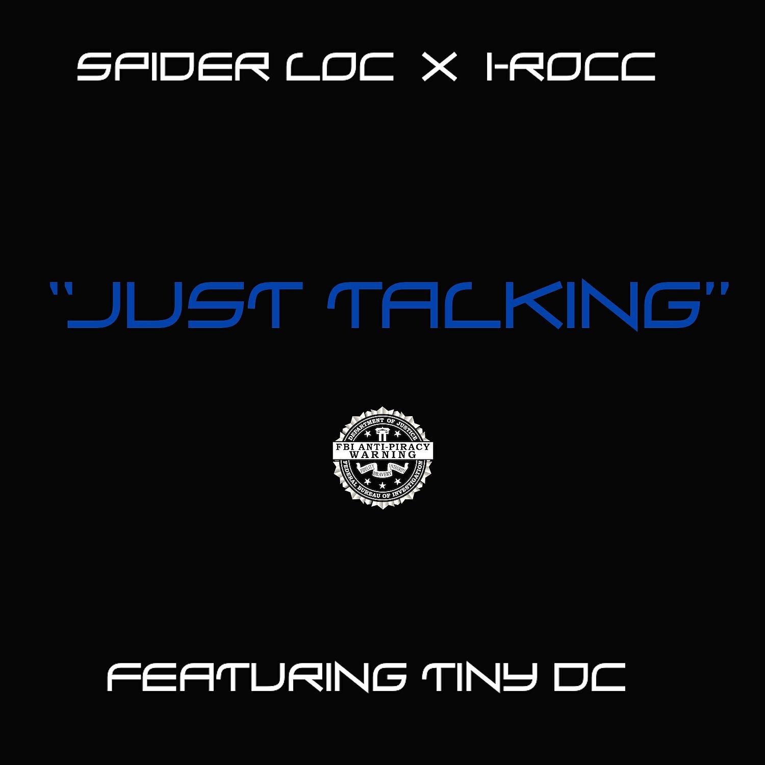 I-Rocc - Just Talking (feat. Tiny DC)