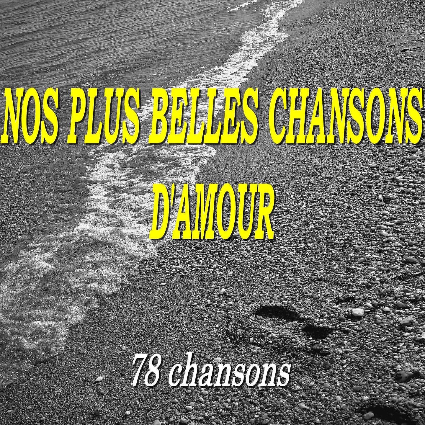 Постер альбома Nos plus belles chansons d'amour