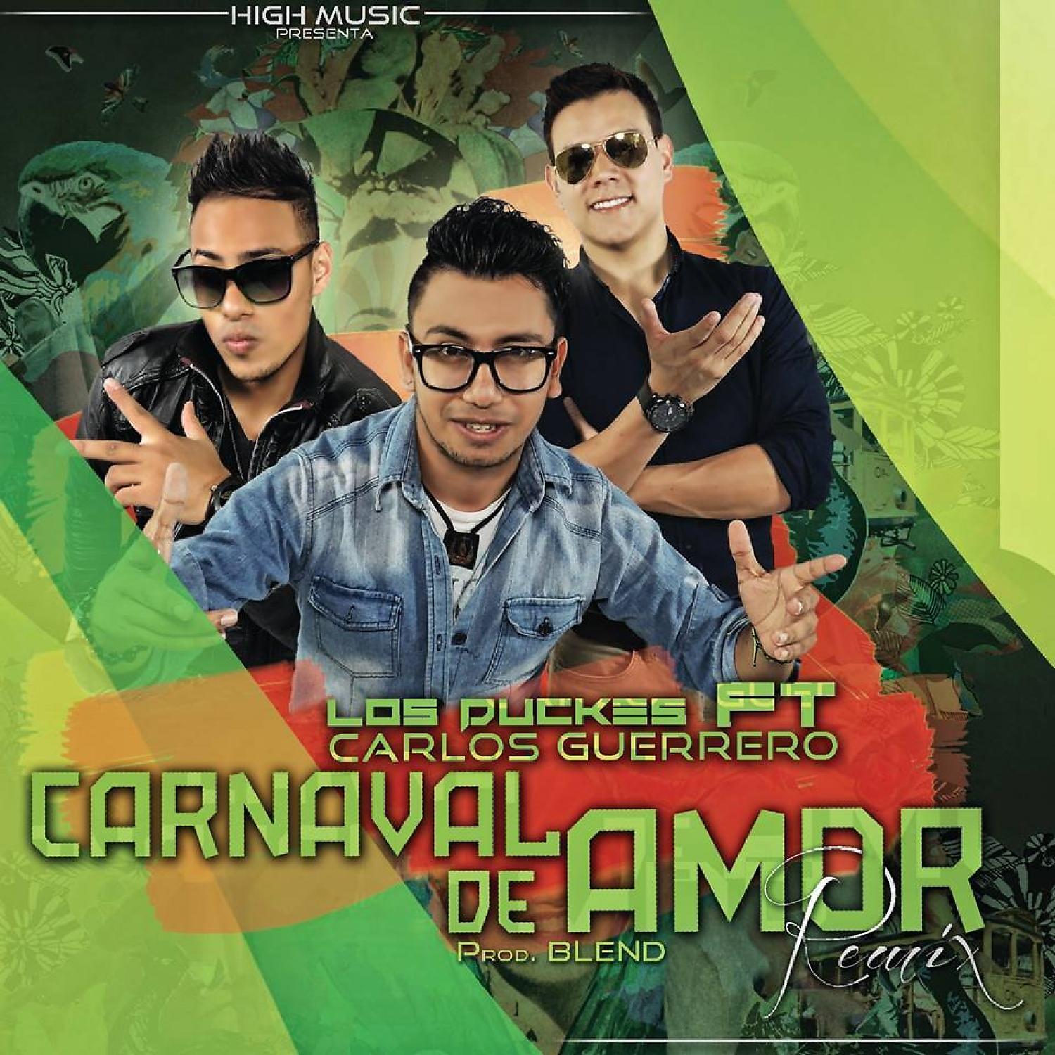 Постер альбома Carnaval De Amor (feat. Carlos Guerrero) (Remix) - Single