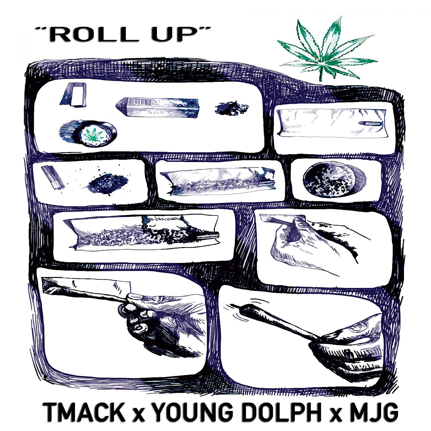 TMack - Roll Up