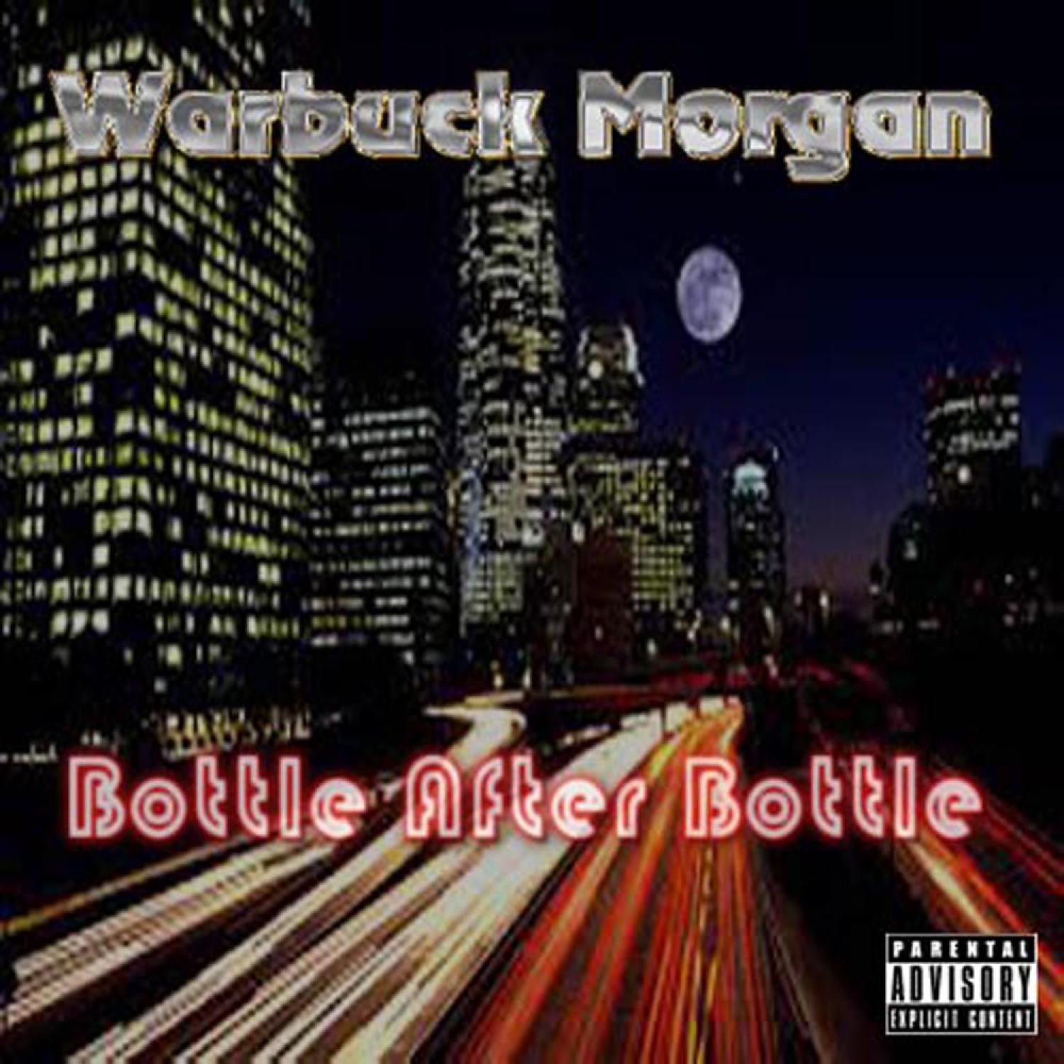 Постер альбома Bottle After Bottle - Single