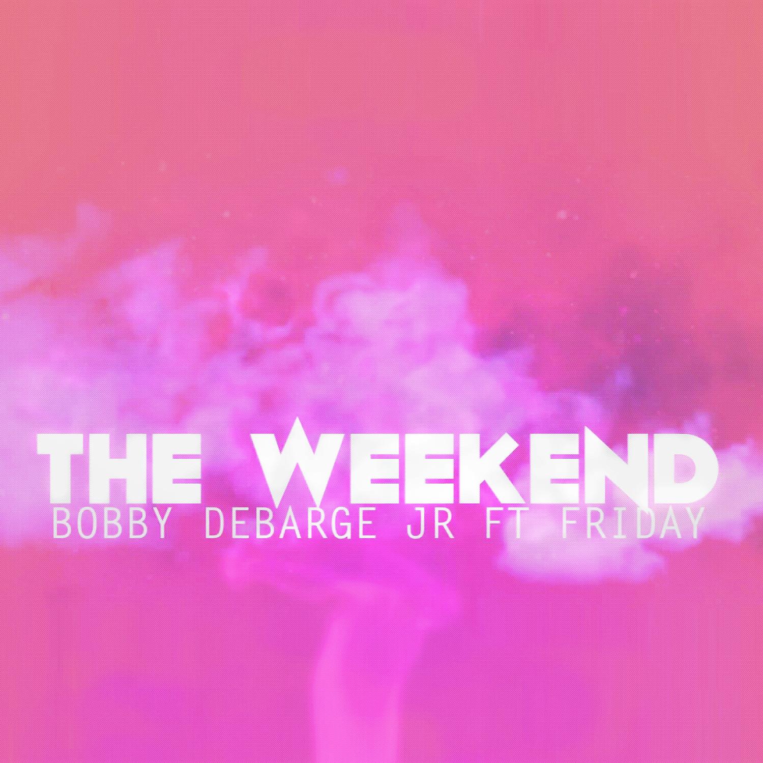 Постер альбома The Weekend (feat. Friday) - Single
