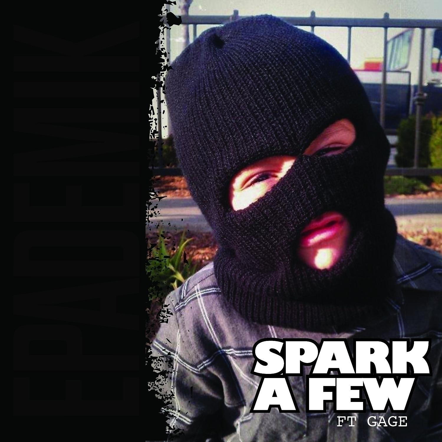 Постер альбома Spark A Few (feat. Gage) - Single