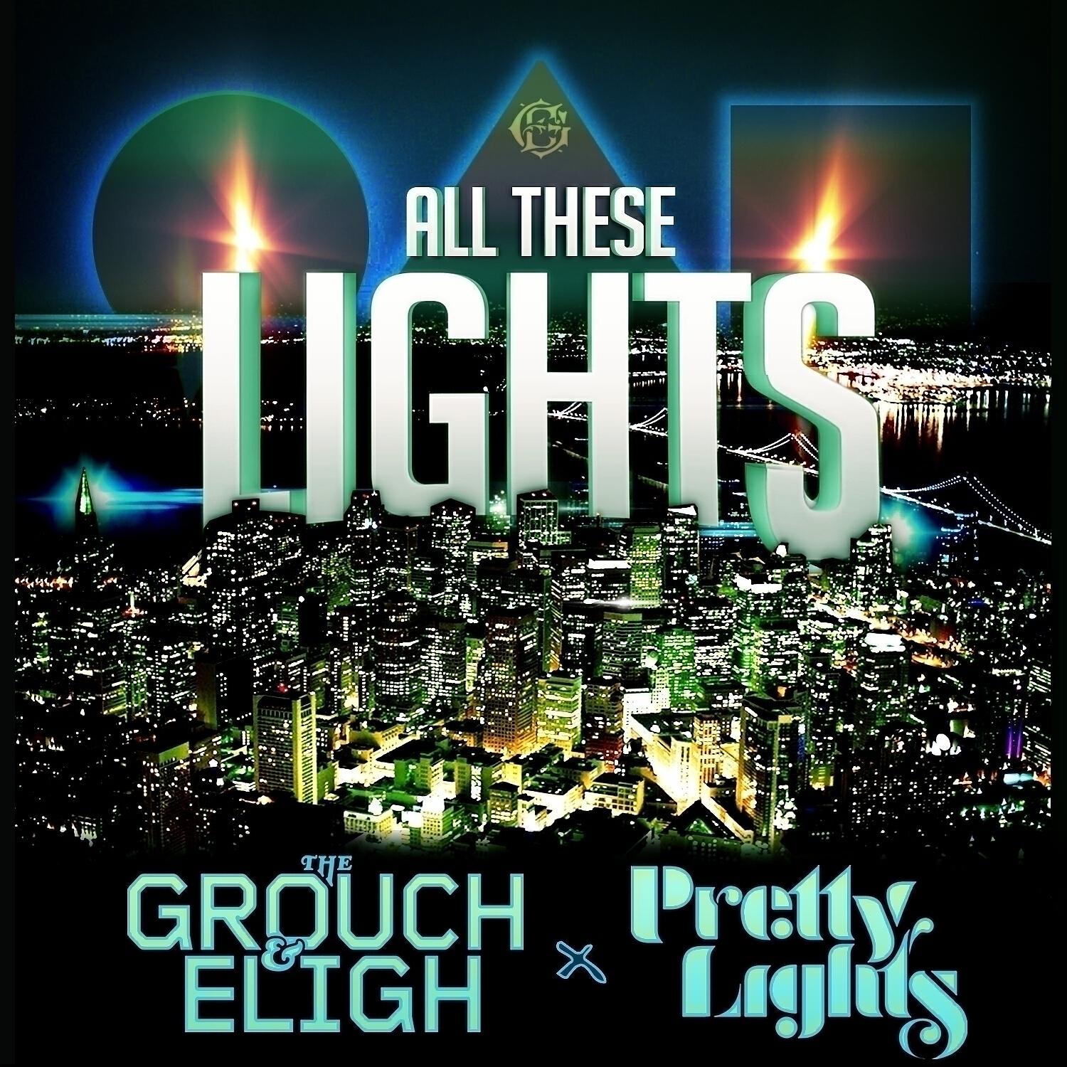 The Grouch & Eligh - All These Lights (feat. Pretty Lights)