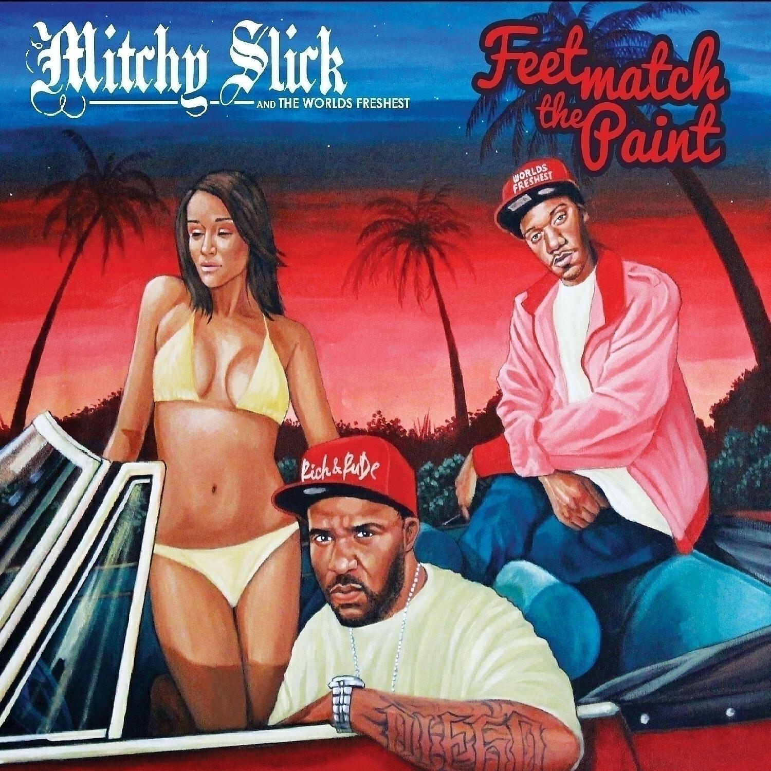 Mitchy Slick - Break Dat B*tch