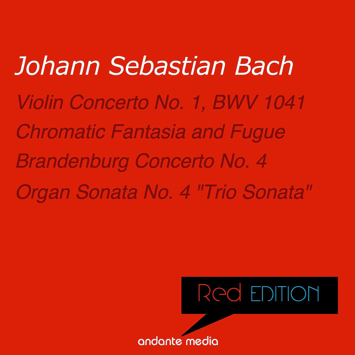 Постер альбома Red Edition - Bach: Violin Concerto No. 1, BWV 1041 & Organ Sonata No. 4 "Trio Sonata"
