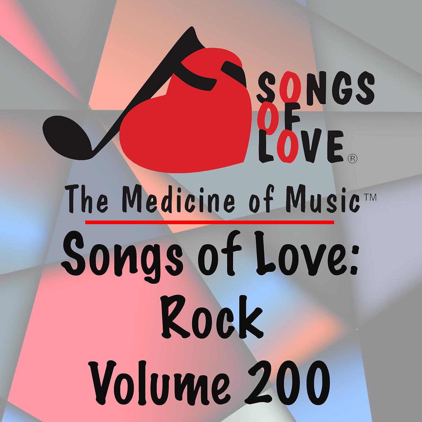 Постер альбома Songs of Love: Rock, Vol. 200