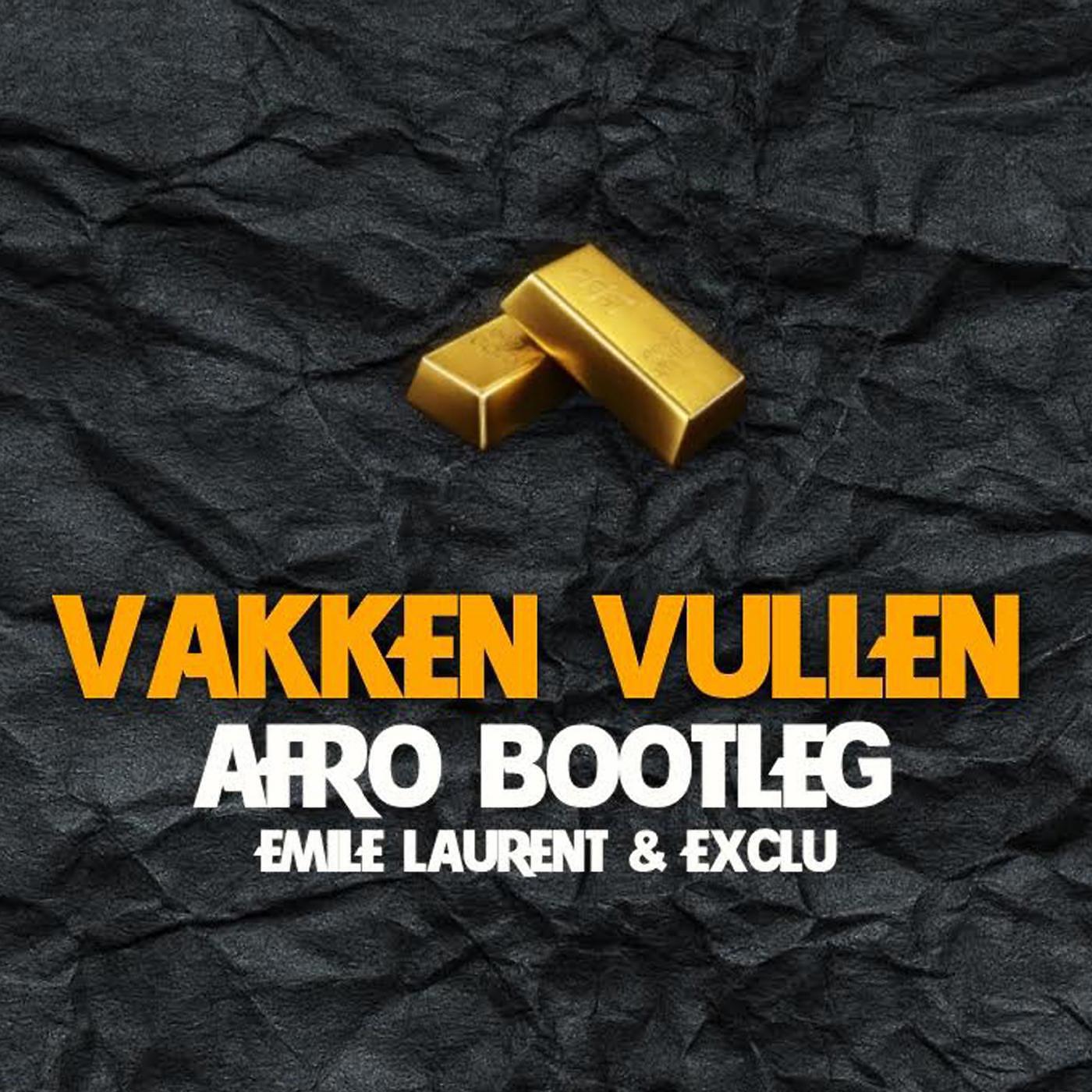 De Fellas - Vakkenvullen (Afro Bootleg Mix) [feat. Emile Laurent & Exclu]