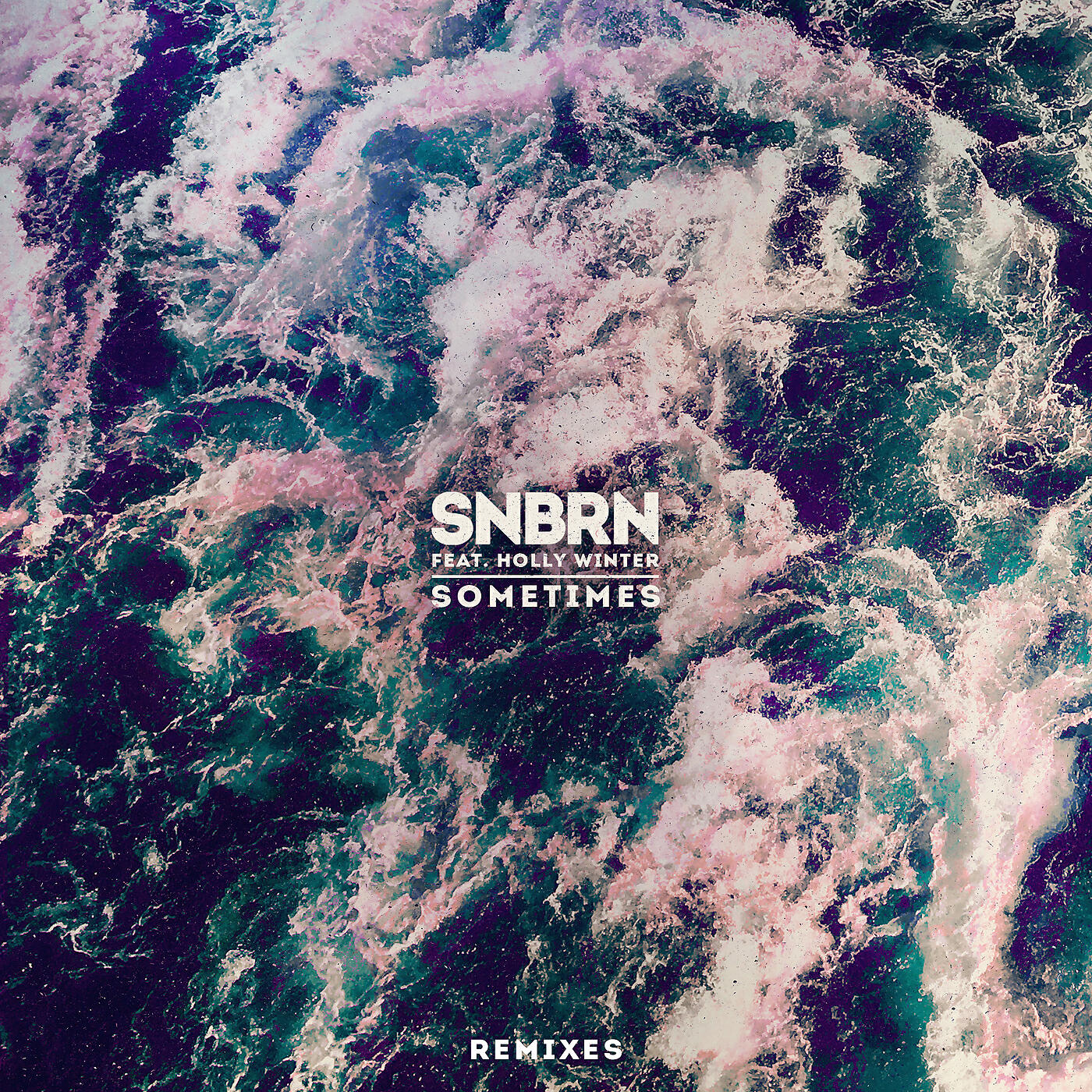 SNBRN - Sometimes (Bee's Knees Remix)
