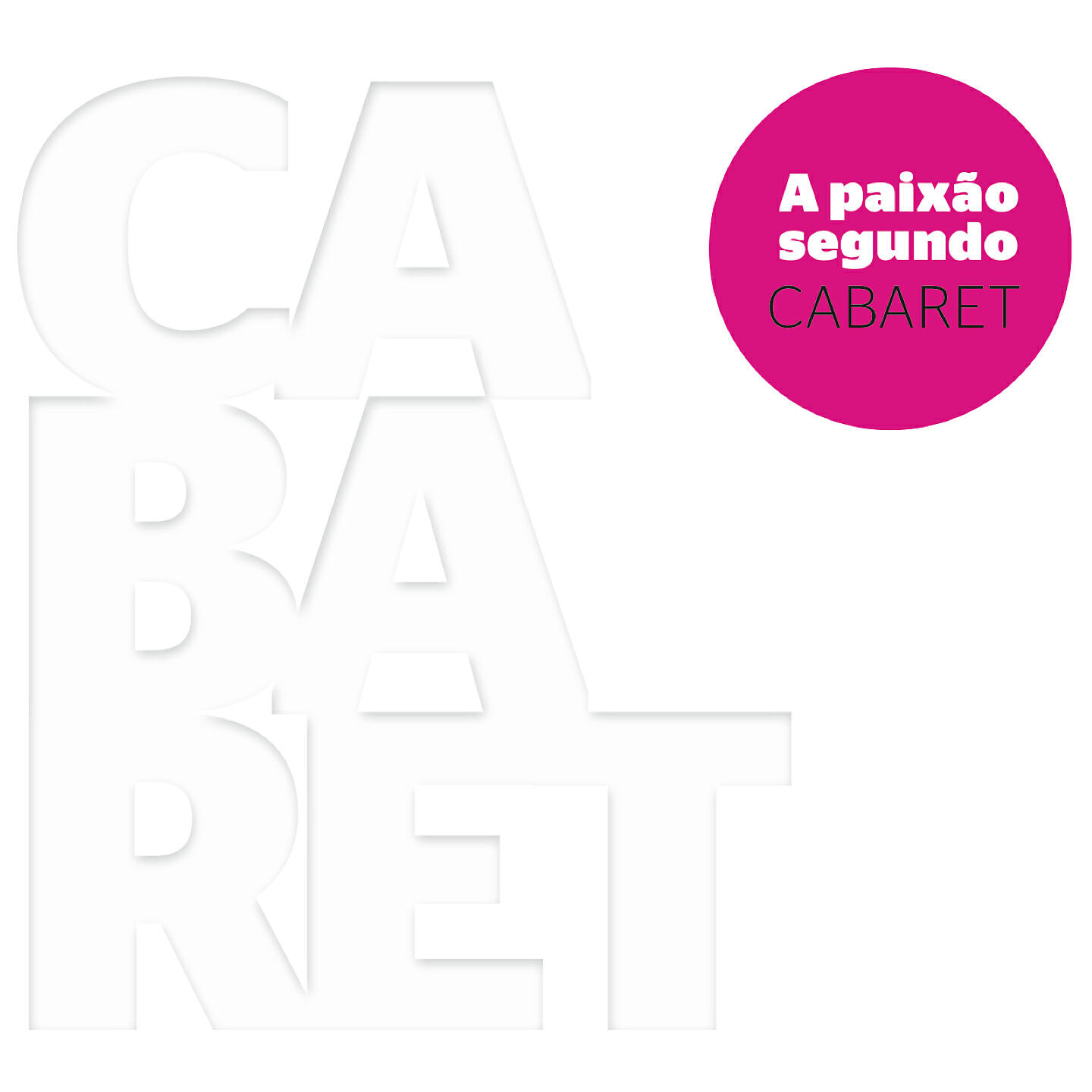 Cabaret - Nada Vai Ser Amor