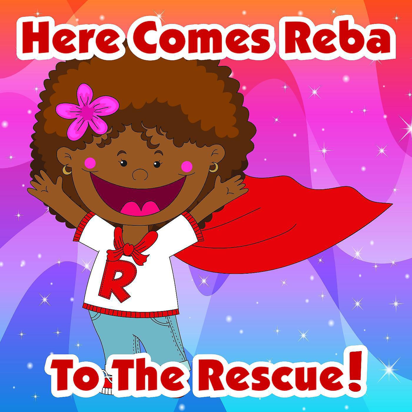 Постер альбома Here Comes Reba to the Rescue!