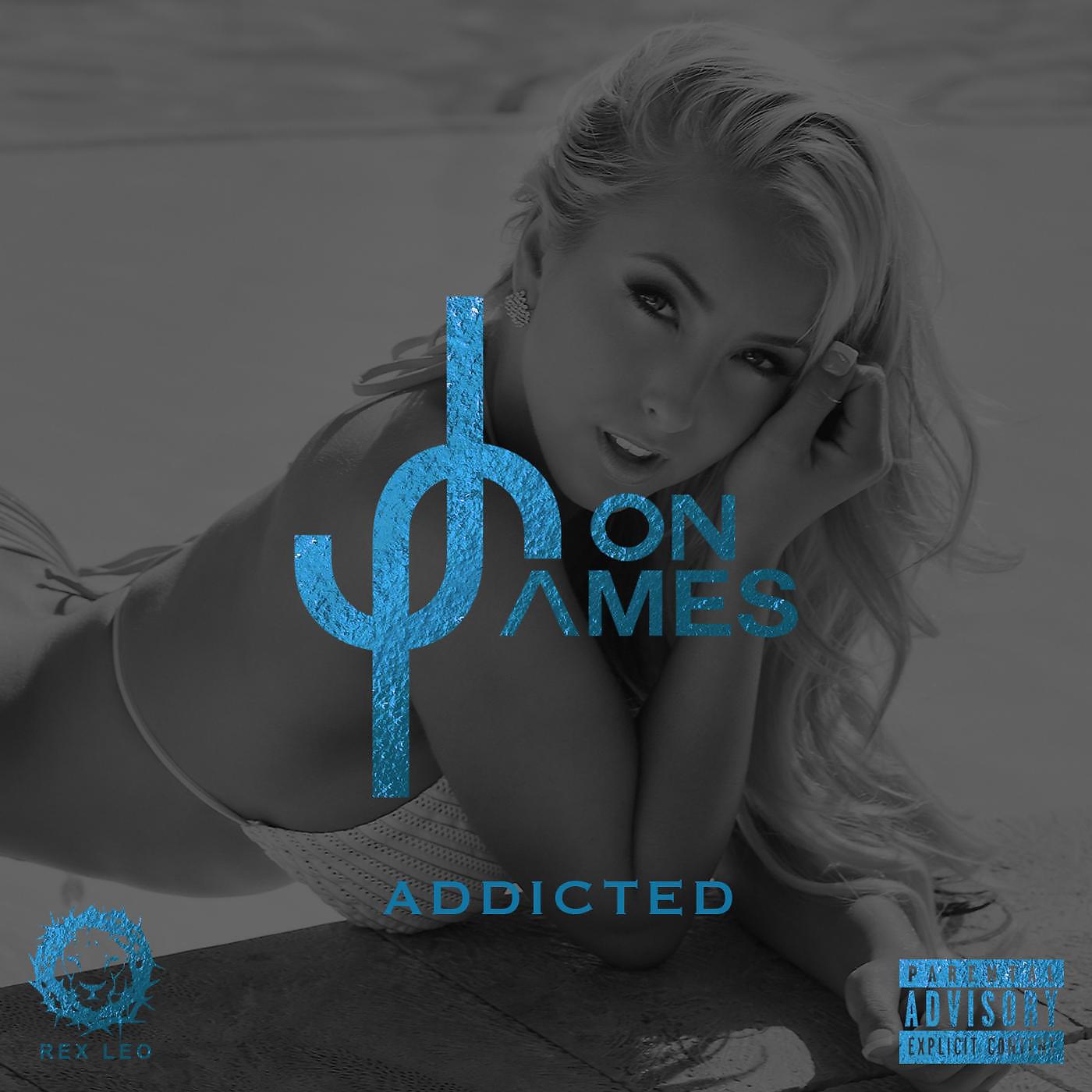 Jon James - Addicted (feat. Evrlove Blake)