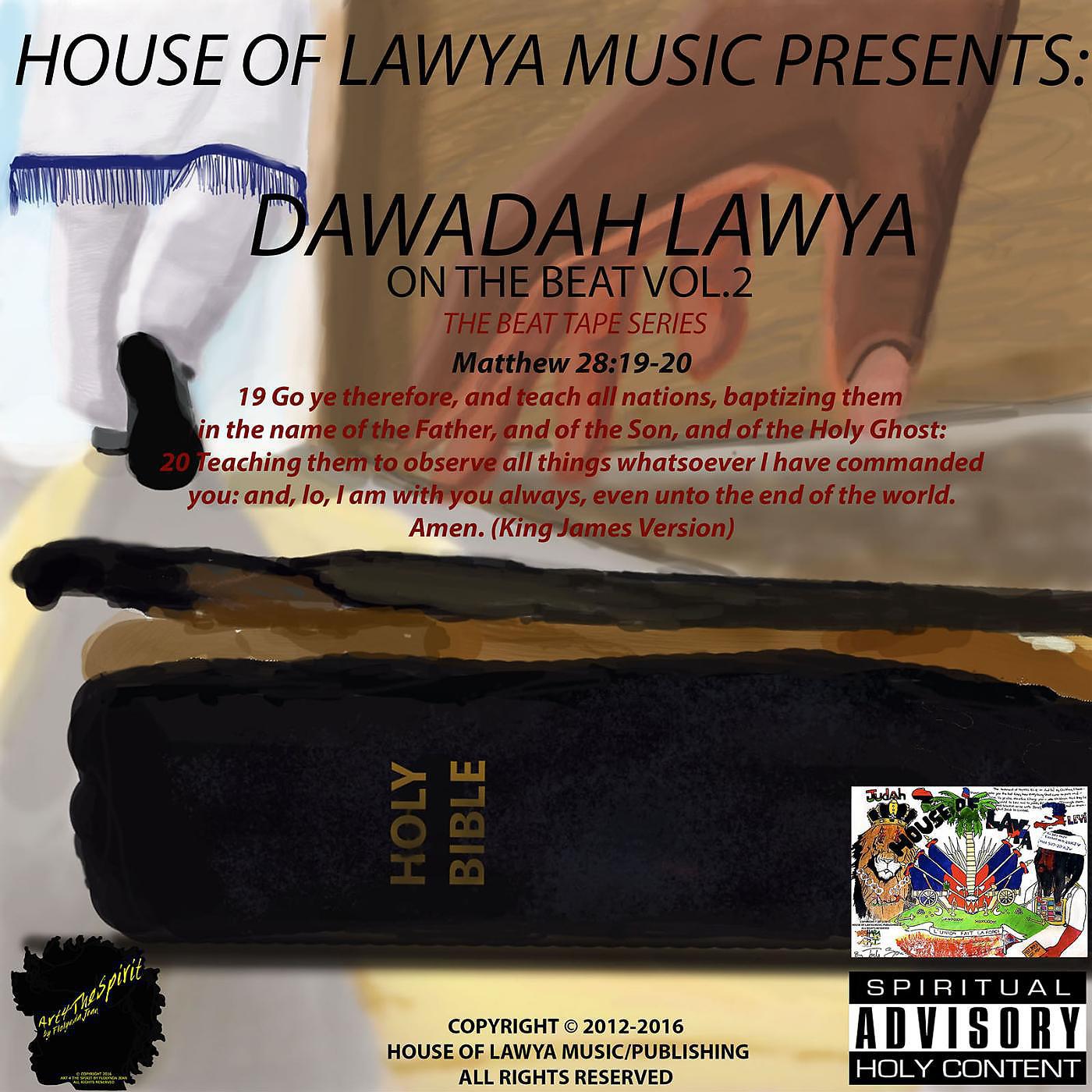 Постер альбома Dawadah Lawya on the Beat Vol.2:The Beat Tape Series