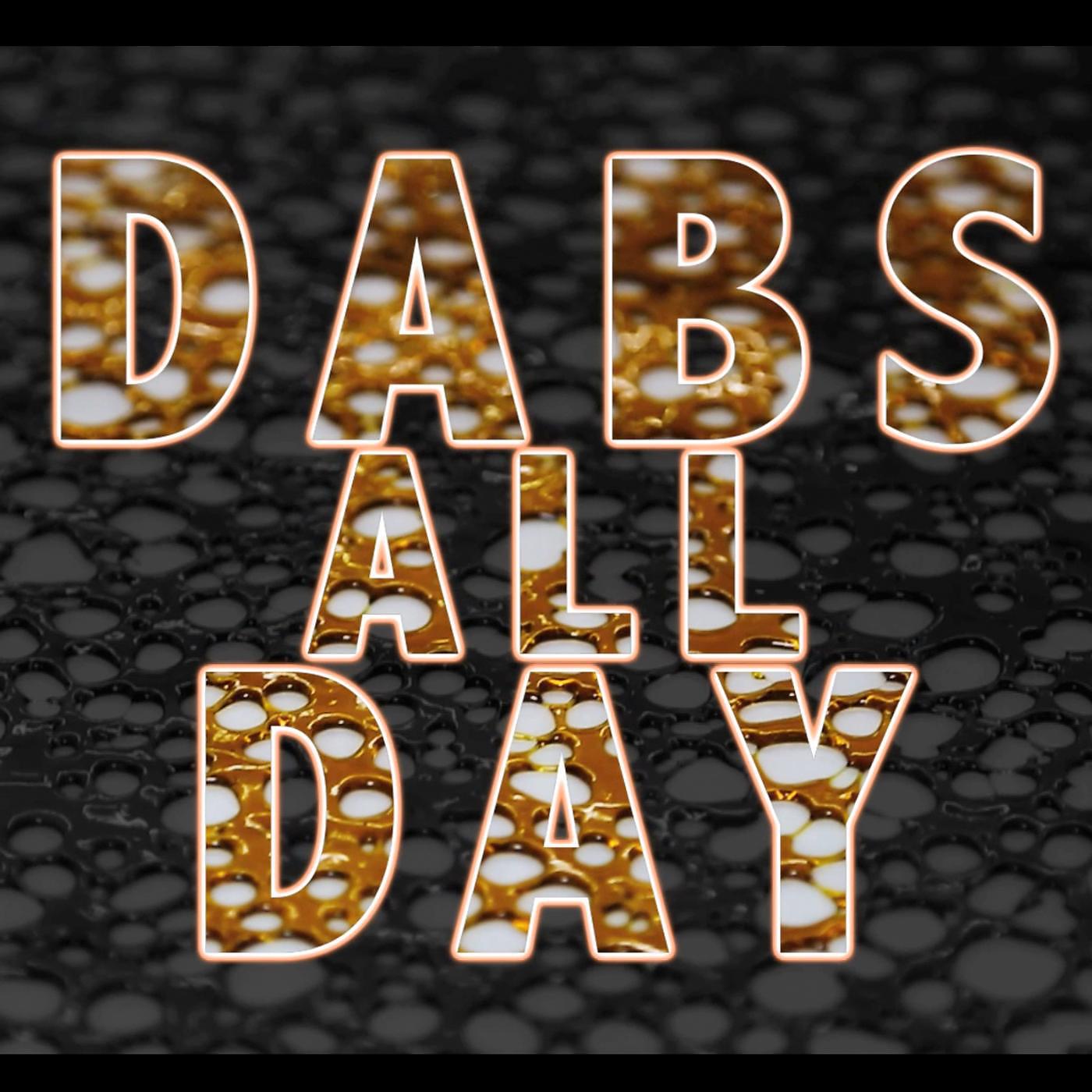 Постер альбома Dabs All Day