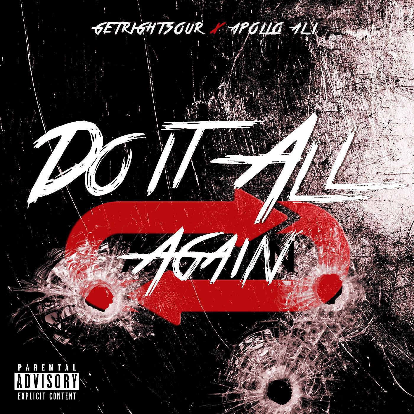 GetRightSour - Do It All Again (feat. Apollo Ali)