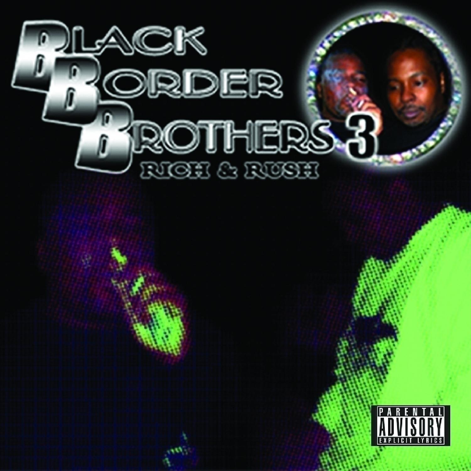 Постер альбома Black Border Brothers 3