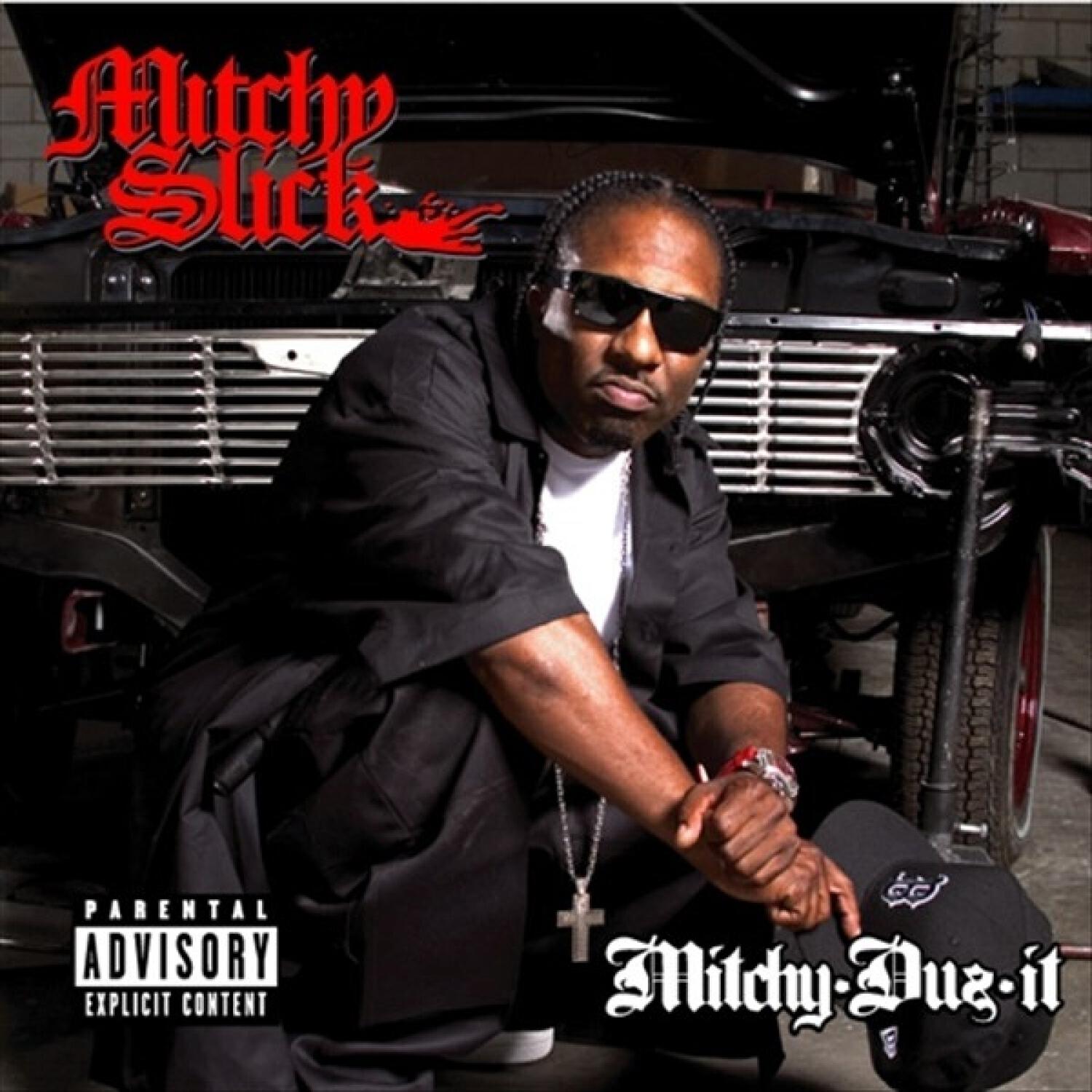 Mitchy Slick - Drive By Miss Dago
