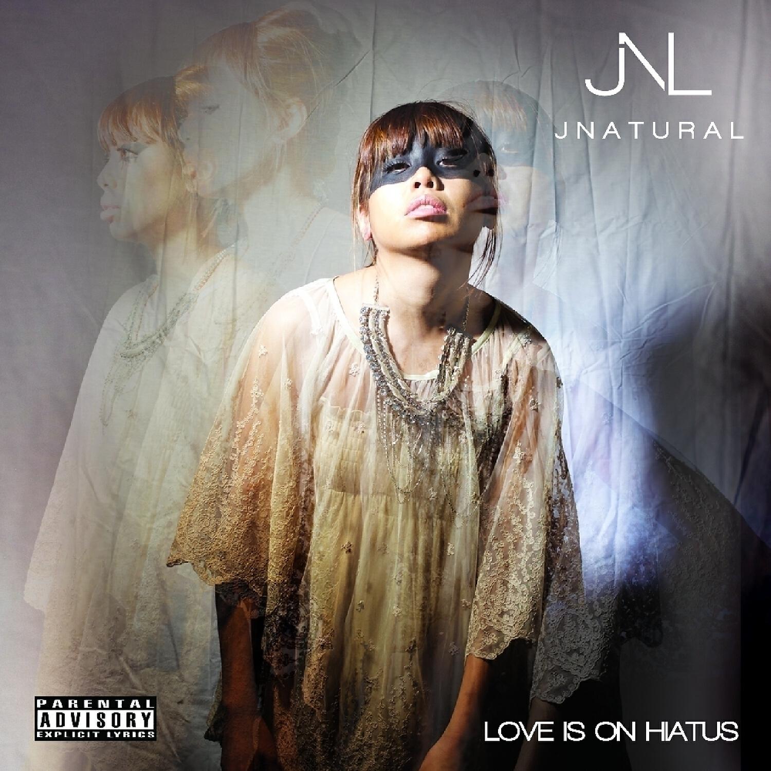 JNaturaL - Love Is On Hiatus
