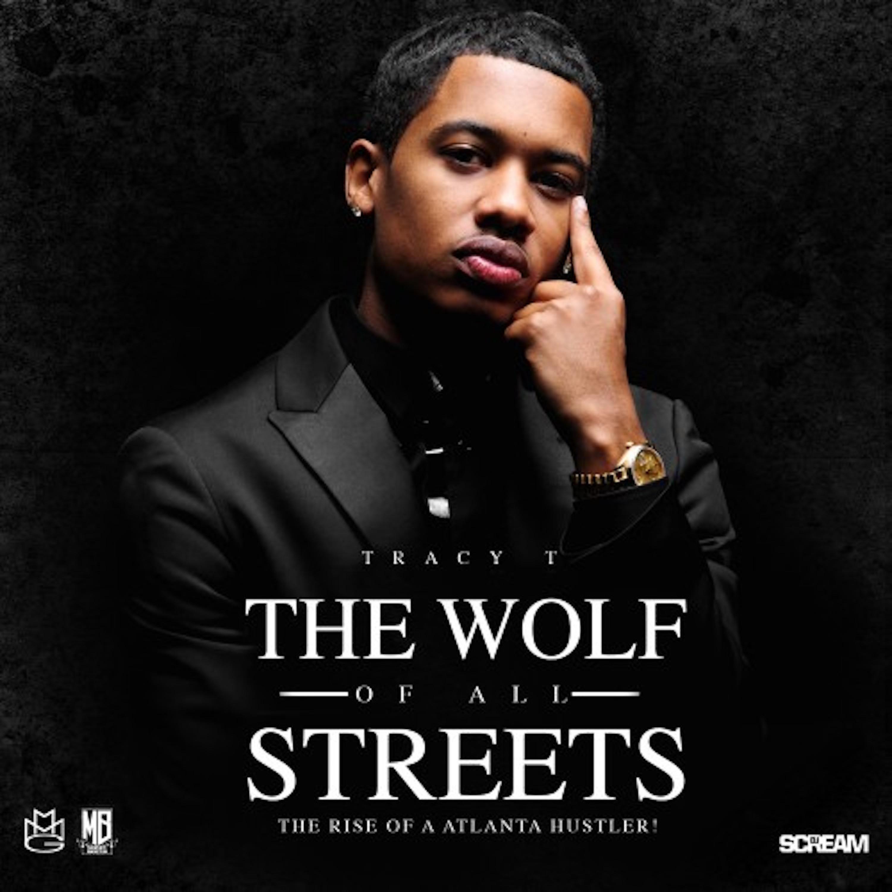 Постер альбома The Wolf of All Streets (The Rise of a Atlanta Hustler!)