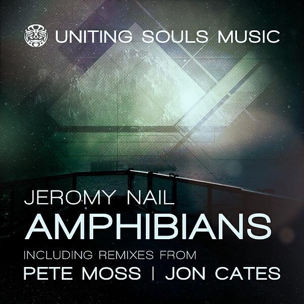 Jeromy Nail - Amphibians (Jon Cates Remix)